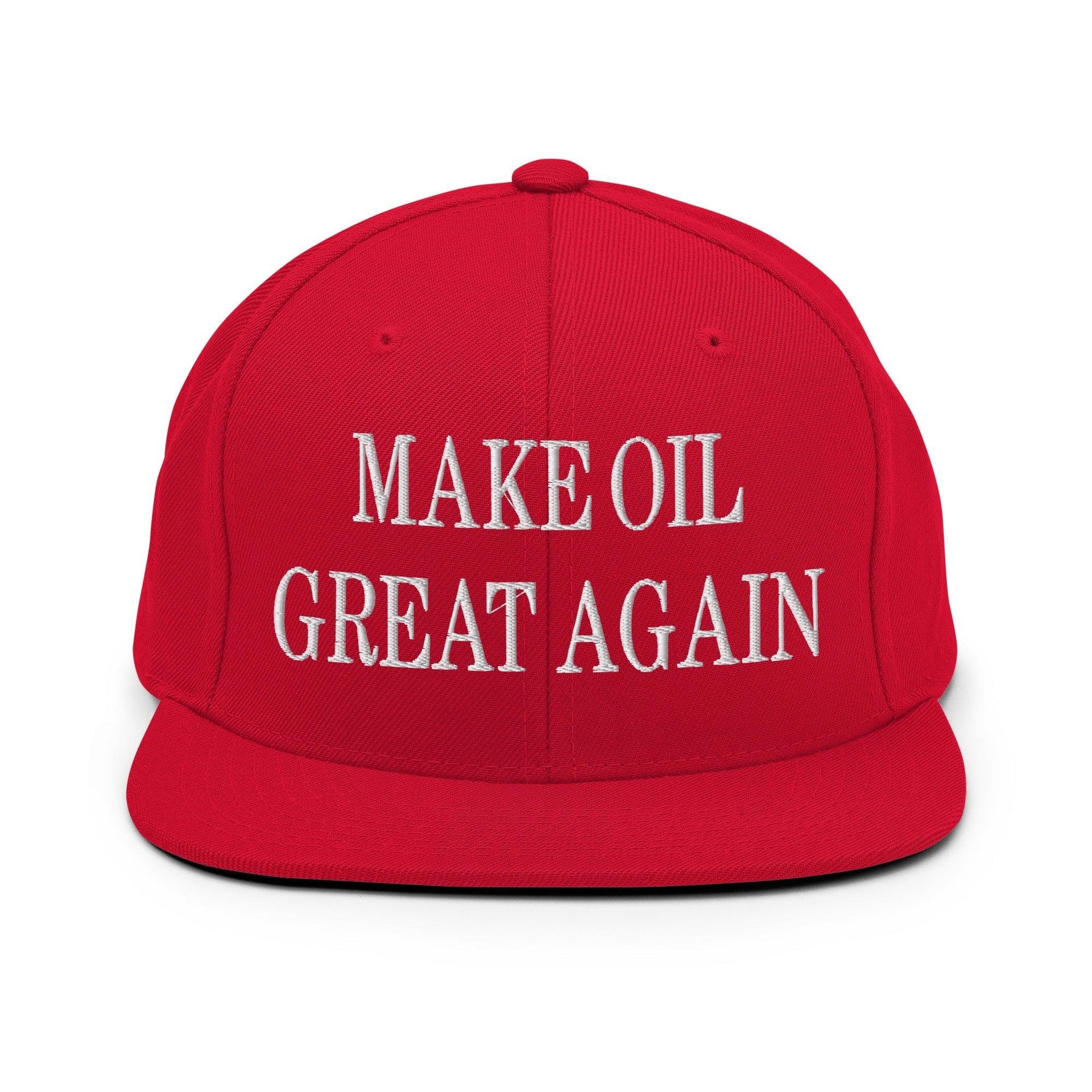 Make Oil Great Again Embroidered Flat Bill Brim Snapback Hat Red Capital Crowns LADs Make Again