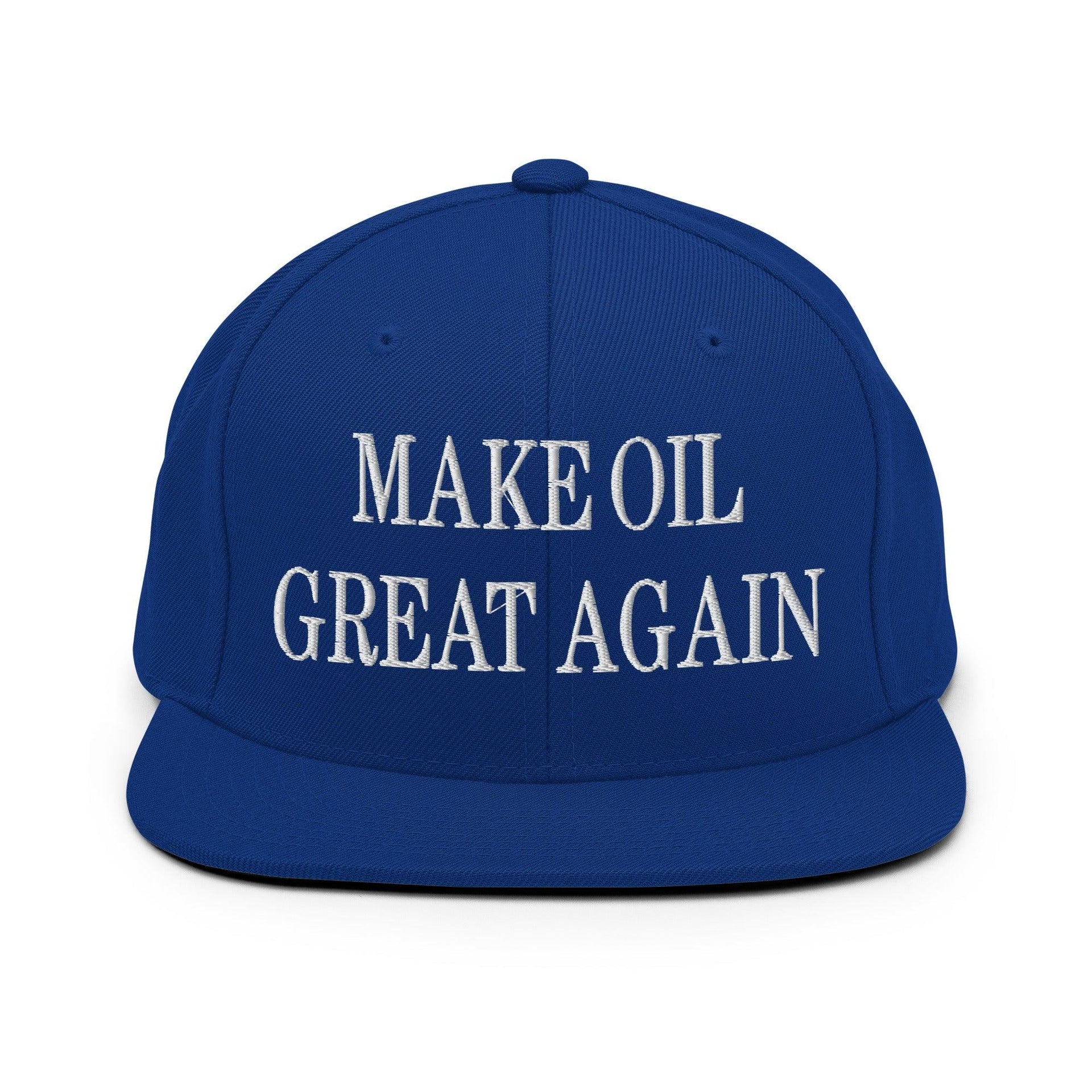 Make Oil Great Again Embroidered Flat Bill Brim Snapback Hat Royal Blue Capital Crowns LADs Make Again