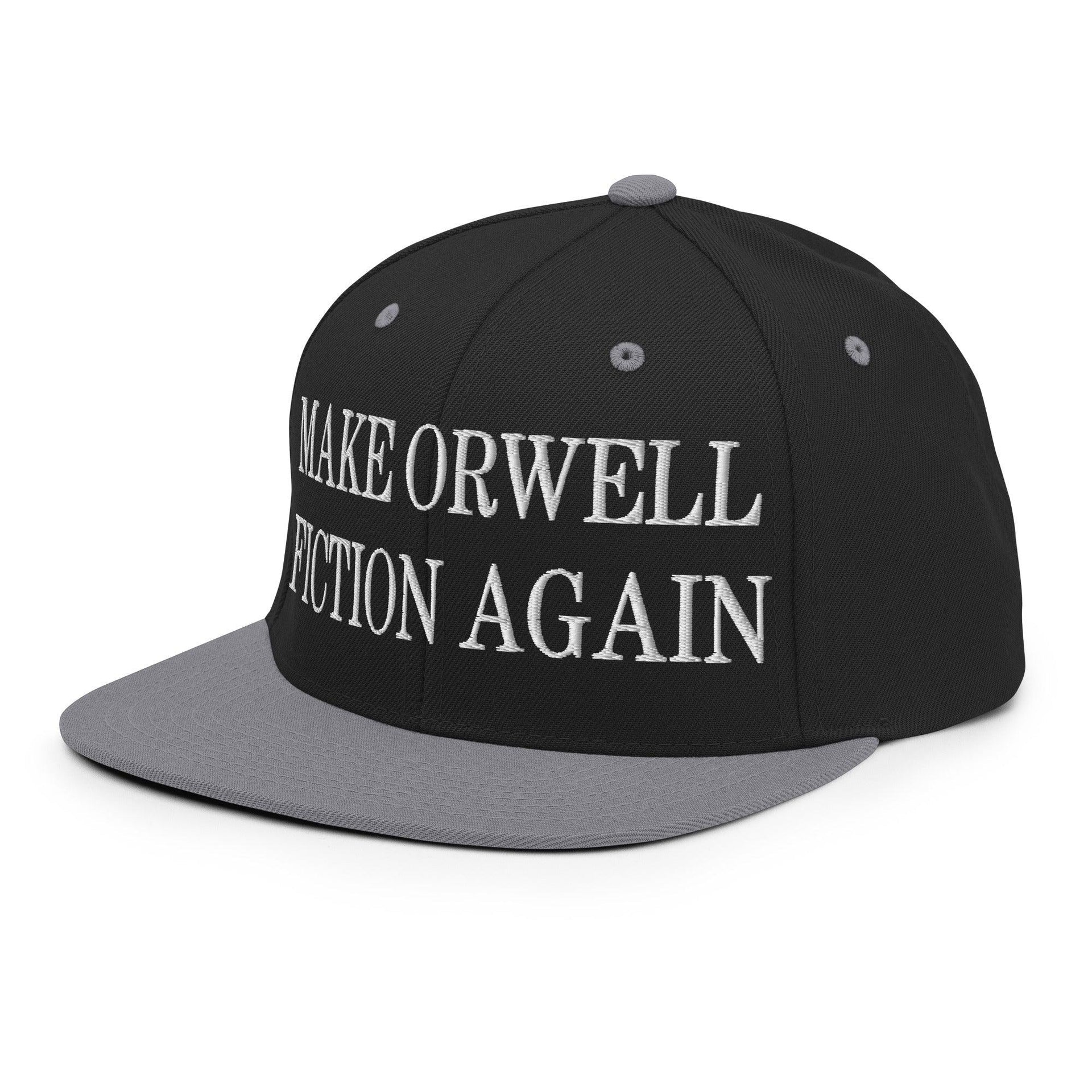 Make Orwell Fiction Again Embroidered Flat Bill Brim Snapback Hat Capital Crowns LADs Make Again