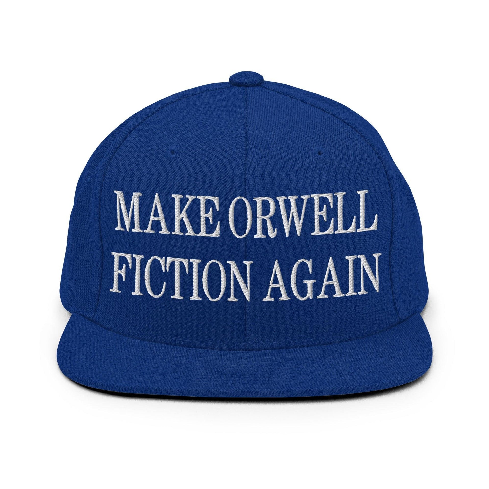 Make Orwell Fiction Again Embroidered Flat Bill Brim Snapback Hat Royal Blue Capital Crowns LADs Make Again