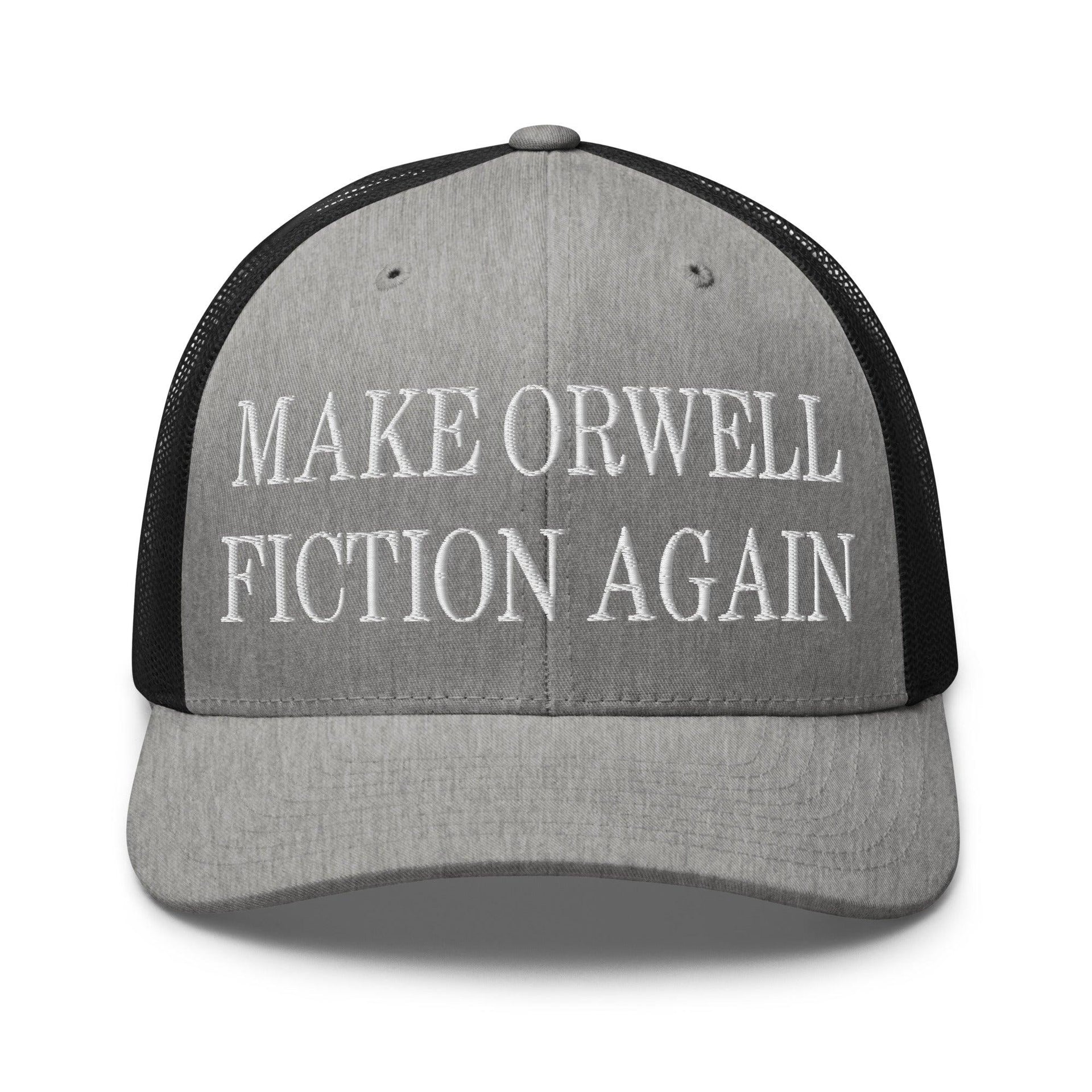 Make Orwell Fiction Again Embroidered Mesh Trucker Hat Heather Black Capital Crowns LADs Make Again Trucker Hats