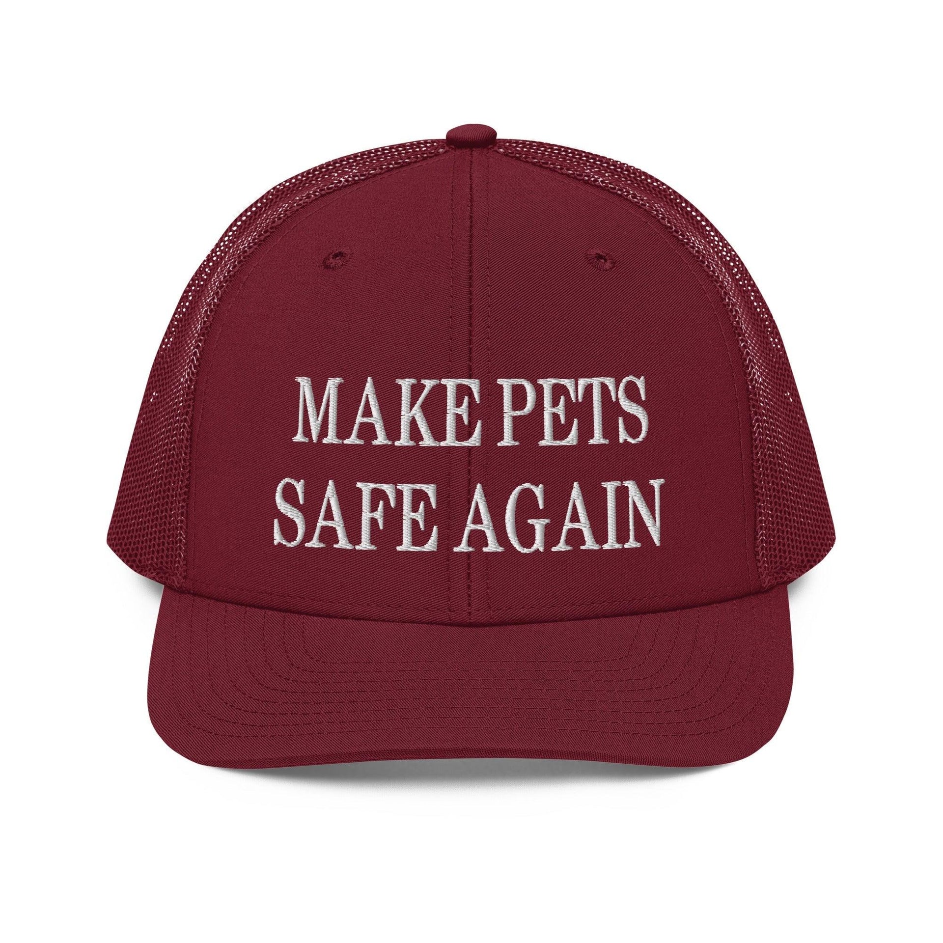 Make Pets Safe Again Embroidered Classic Mesh Trucker Hat Cardinal Capital Crowns Make Again Trucker Hats