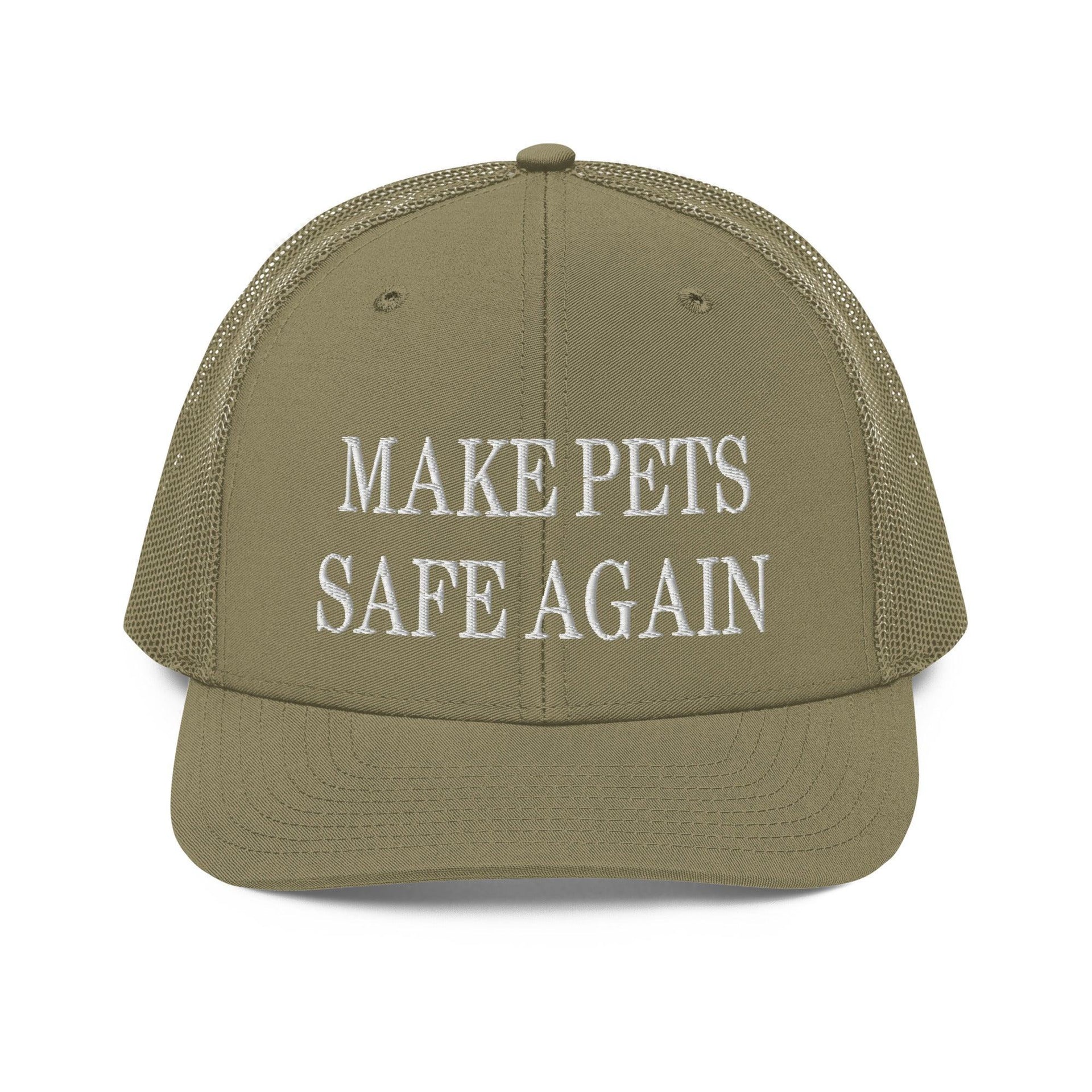 Make Pets Safe Again Embroidered Classic Mesh Trucker Hat Loden Capital Crowns Make Again Trucker Hats