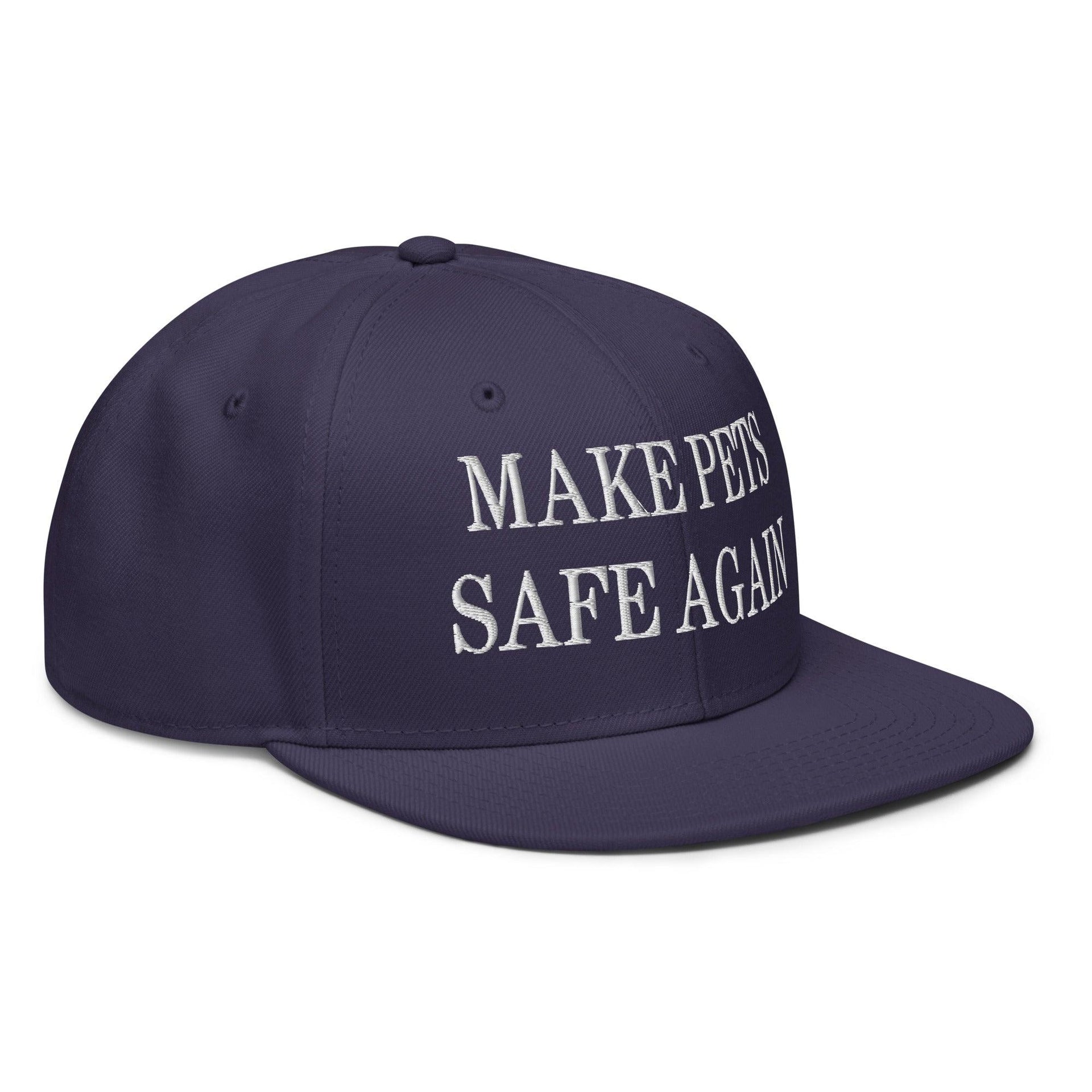 Make Pets Safe Again Embroidered Flat Brim Bill Snapback Hat Capital Crowns Make Again Snapback Hats