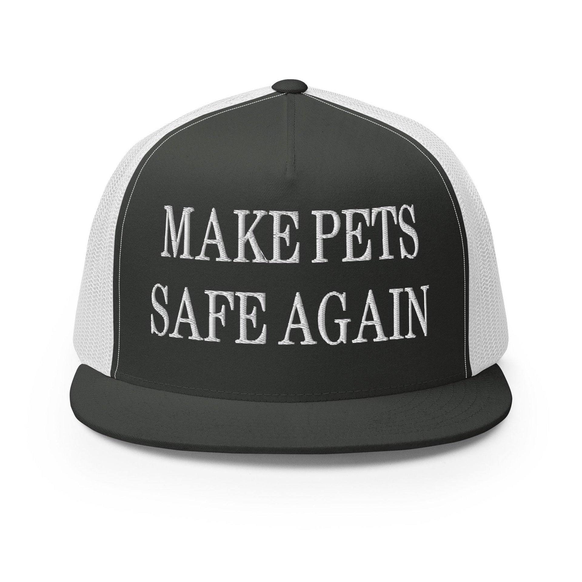 Make Pets Safe Again Embroidered Mesh Flat Bill Brim Trucker Hat Charcoal White Capital Crowns Make Again Trucker Hats