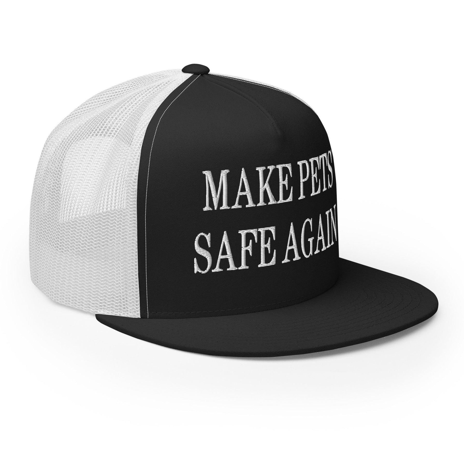 Make Pets Safe Again Embroidered Mesh Flat Bill Brim Trucker Hat Capital Crowns Make Again Trucker Hats
