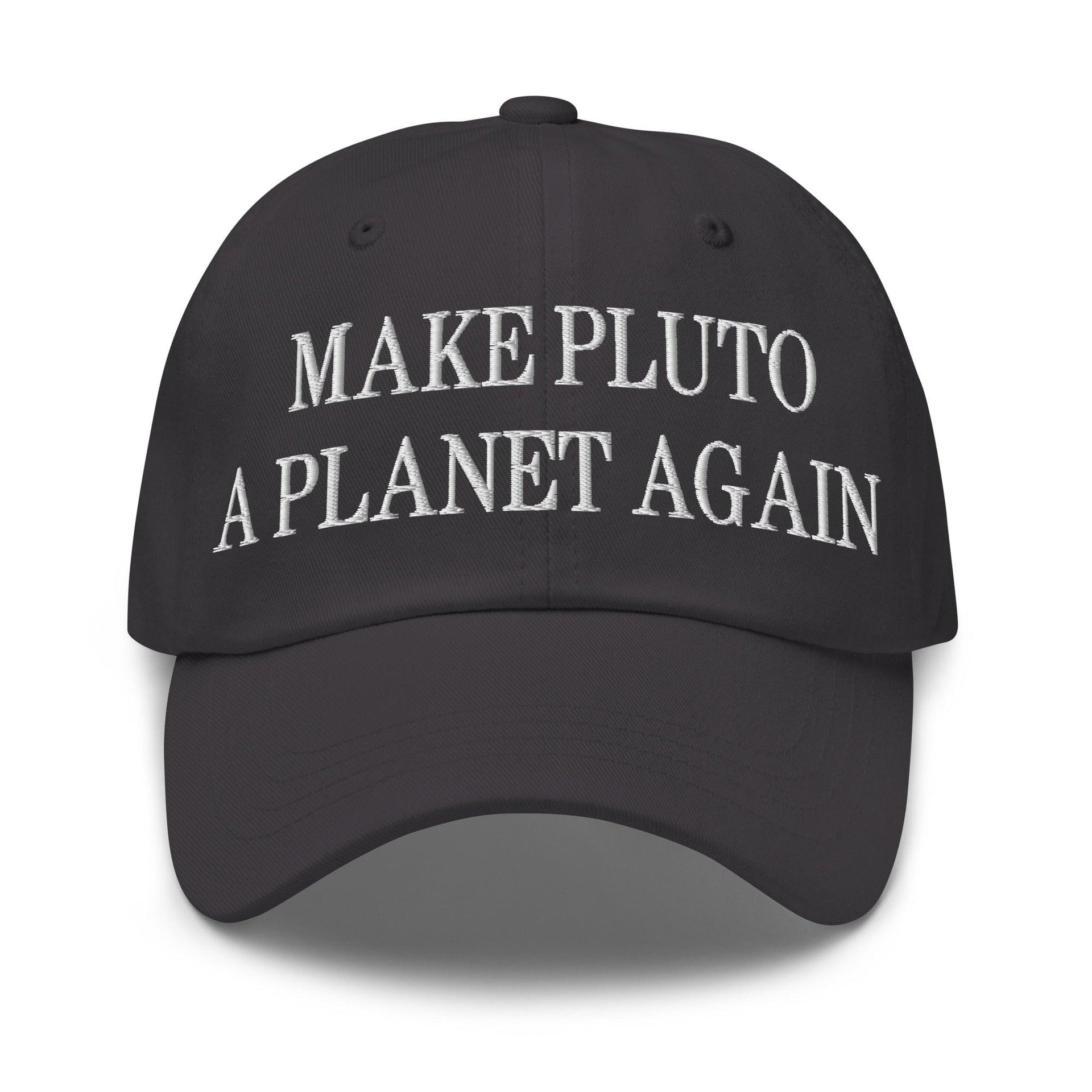 Make Pluto a Planet Again Embroidered Dad Hat Dark Grey Capital Crowns Dad Hats Make Again