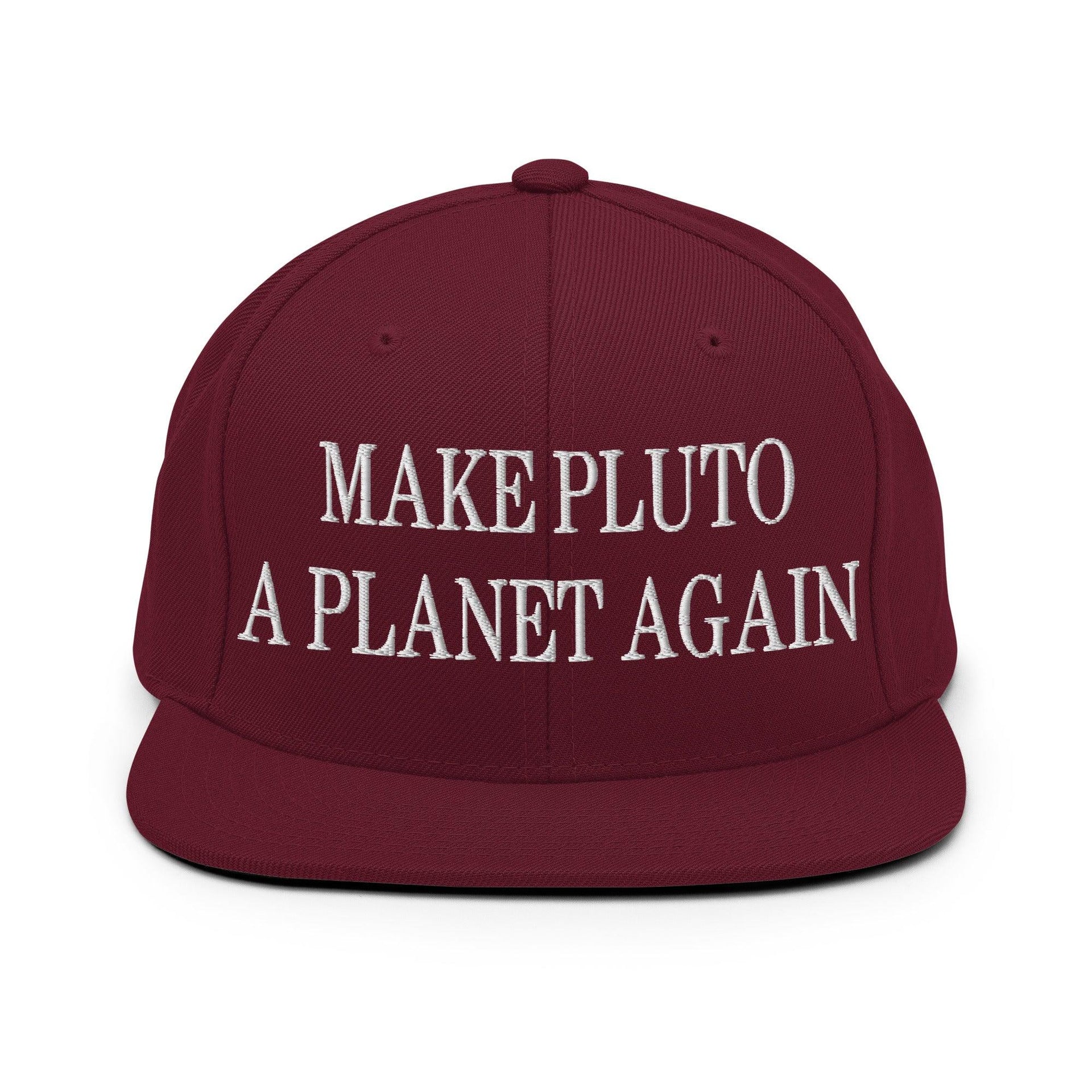 Make Pluto a Planet Again Embroidered Flat Bill Brim Snapback Hat Maroon Capital Crowns Make Again