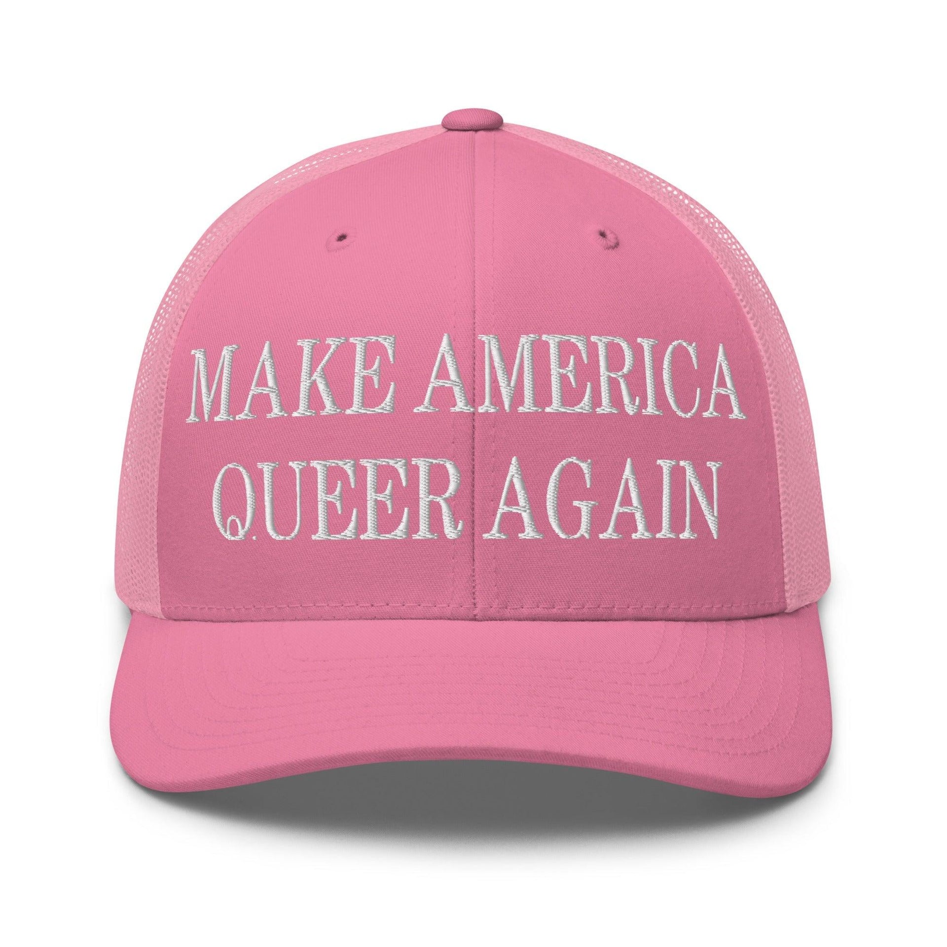 Make Us Queer Again Embroidered Mesh Trucker Hat Pink Capital Crowns Make Again Trucker Hats
