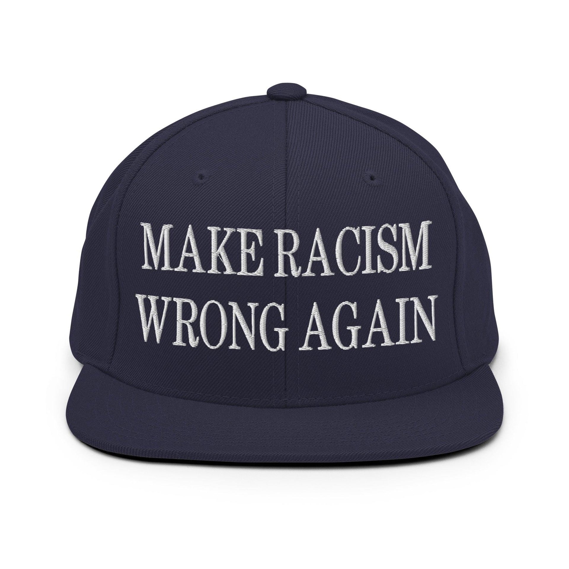 Make Racism Wrong Again Embroidered Flat Bill Brim Snapback Hat Navy Capital Crowns Make Again
