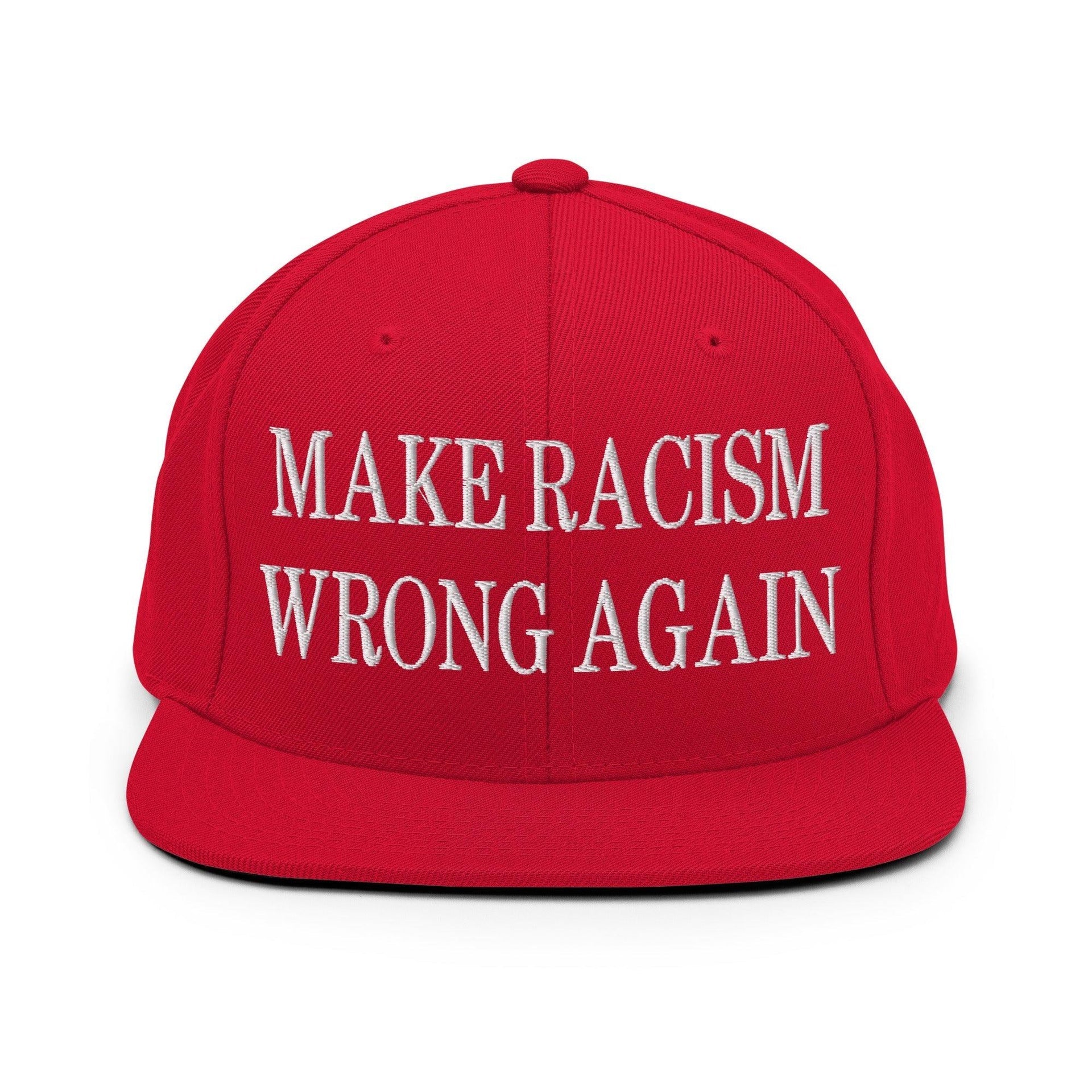 Make Racism Wrong Again Embroidered Flat Bill Brim Snapback Hat Red Capital Crowns Make Again