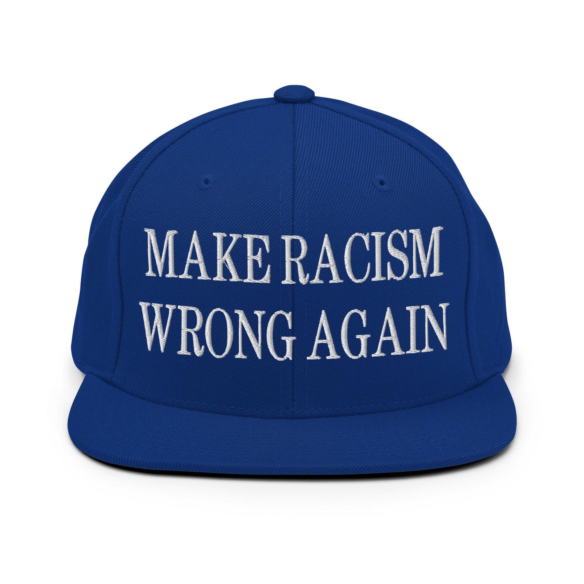 Make Racism Wrong Again Embroidered Flat Bill Brim Snapback Hat Royal Blue Capital Crowns Make Again