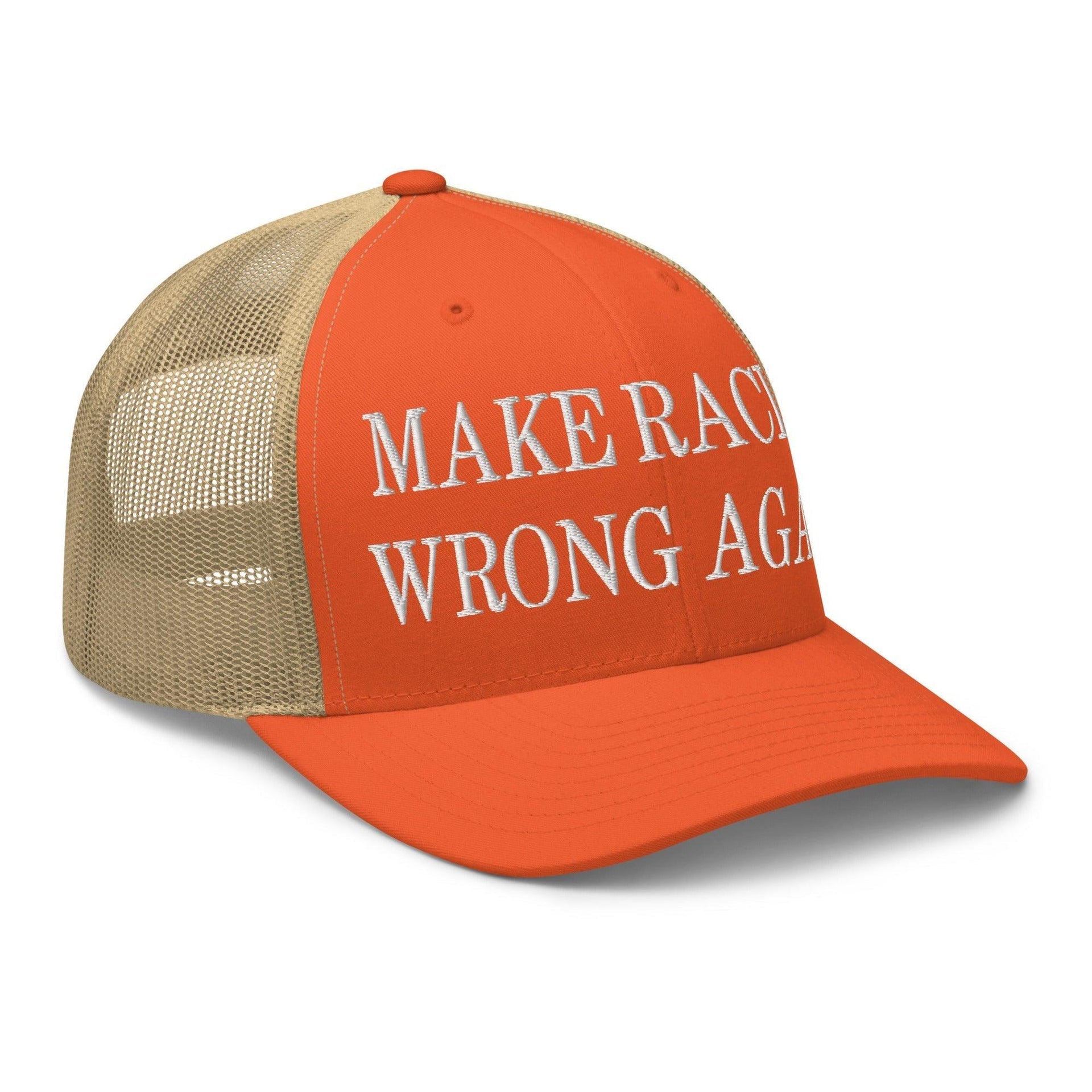 Make Racism Wrong Again Embroidered Mesh Trucker Hat Capital Crowns Make Again Trucker Hats