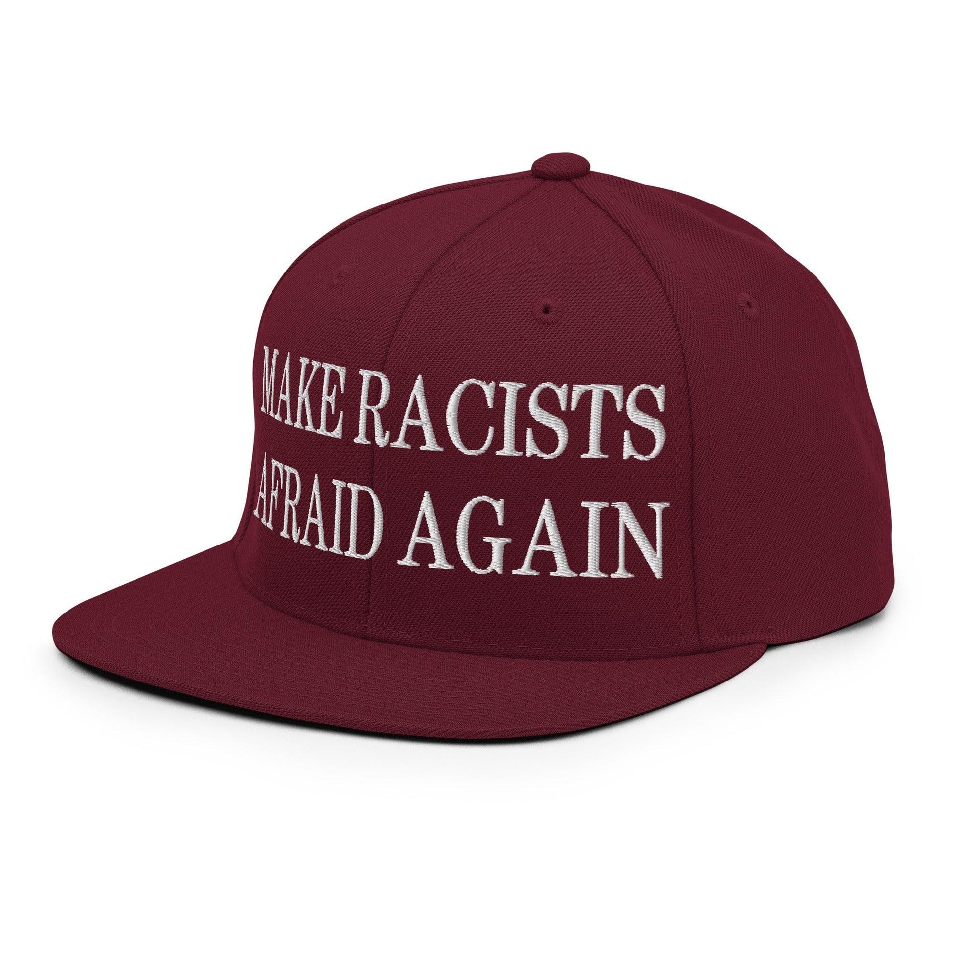 Make Racists Afraid Again Embroidered Flat Bill Brim Snapback Hat Capital Crowns Make Again