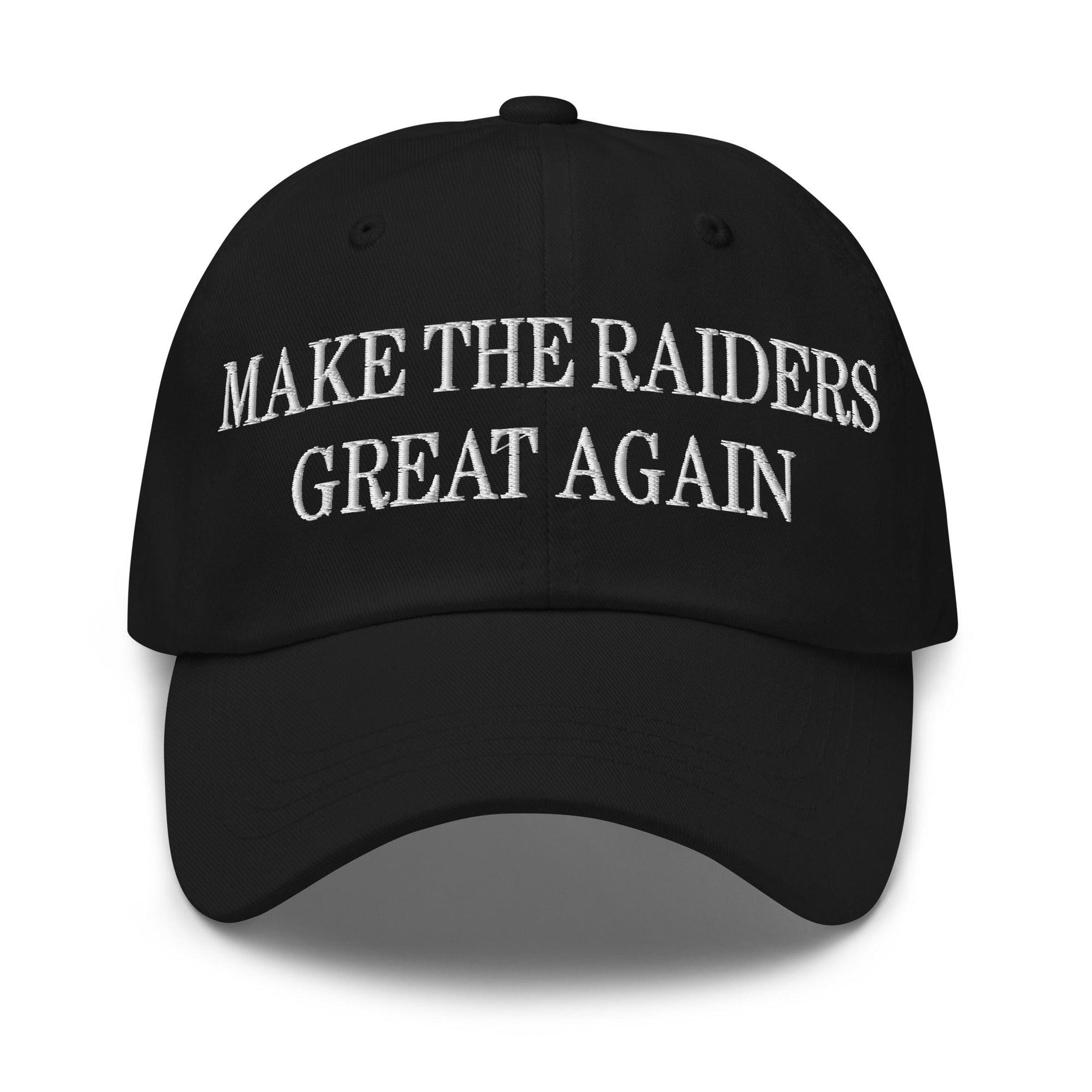 Make the Raiders Great Again Embroidered Dad Hat Black Capital Crowns Dad Hats Football Make Again