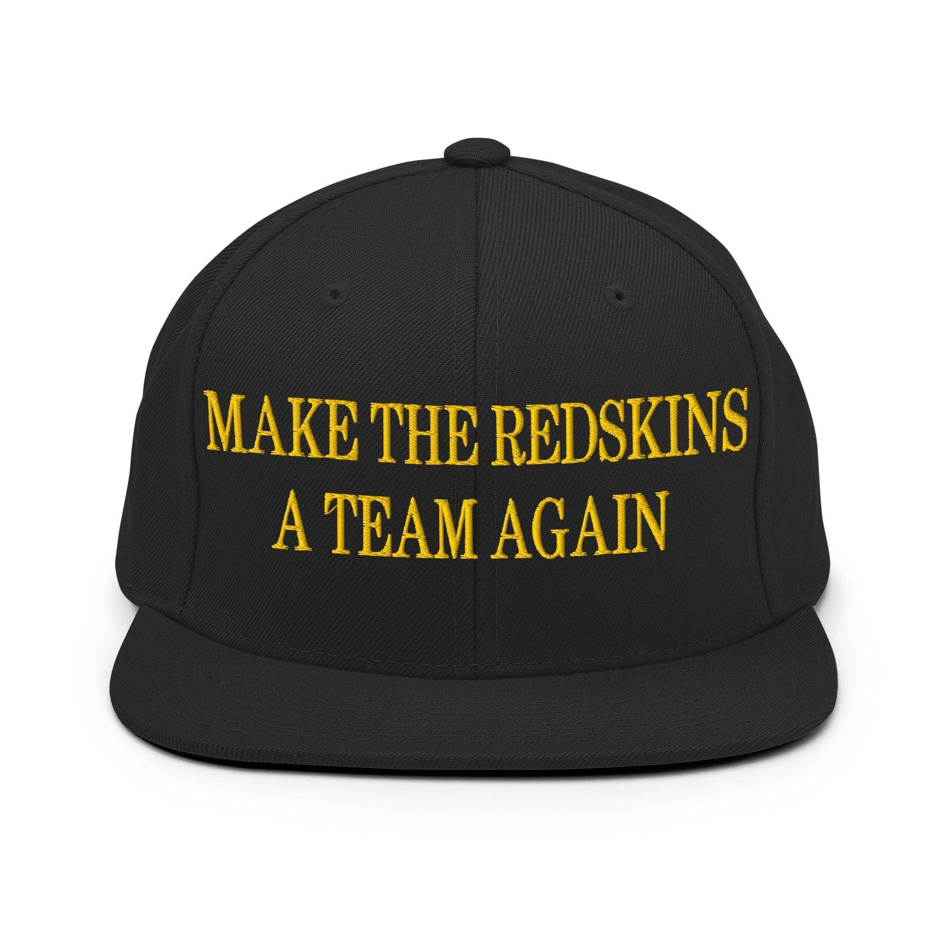 Make The Redskins a Team Again Embroidered Flat Bill Brim Snapback Hat Black Capital Crowns LADs Make Again