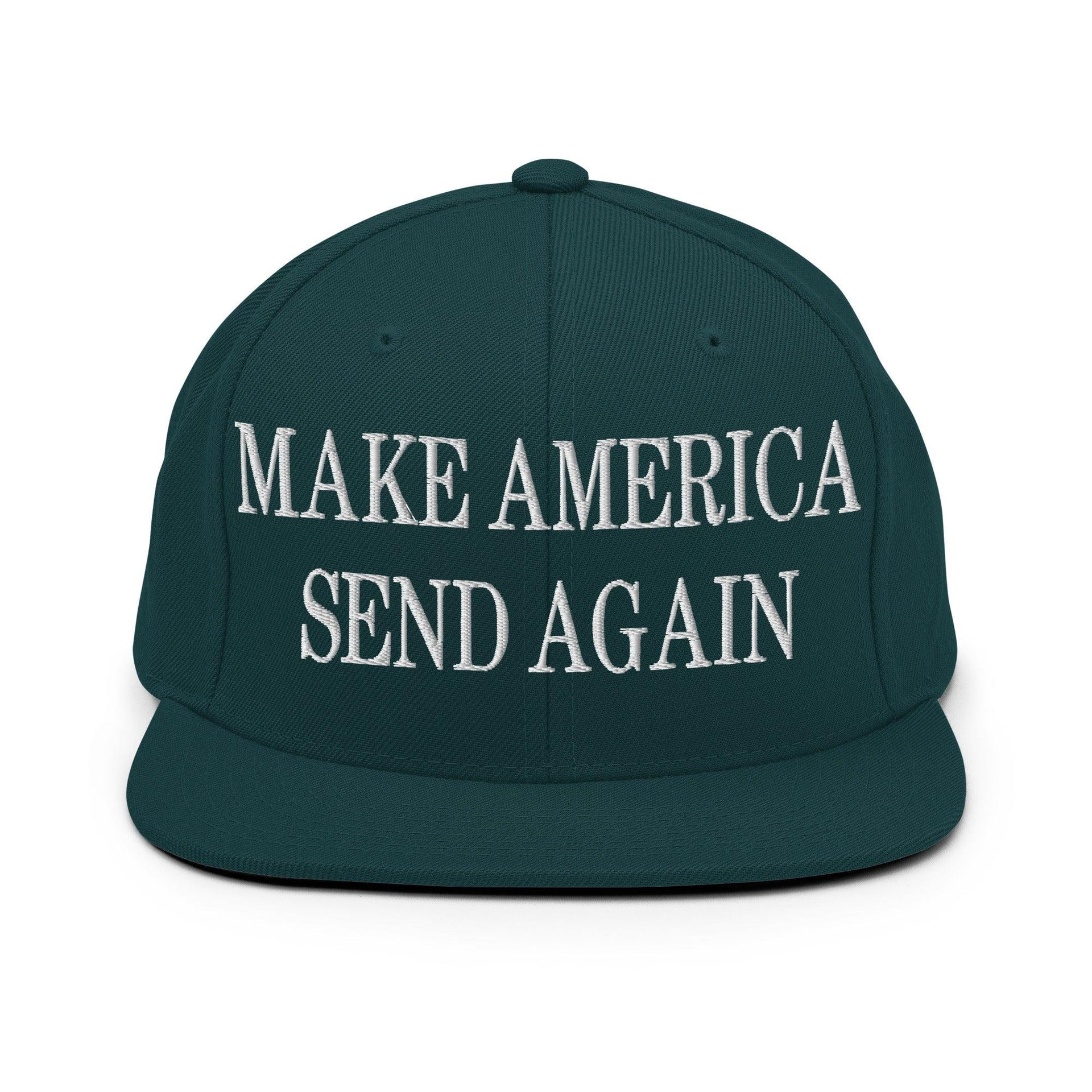 Make Us Send Again Embroidered Flat Bill Brim Snapback Hat Spruce Capital Crowns Make Again