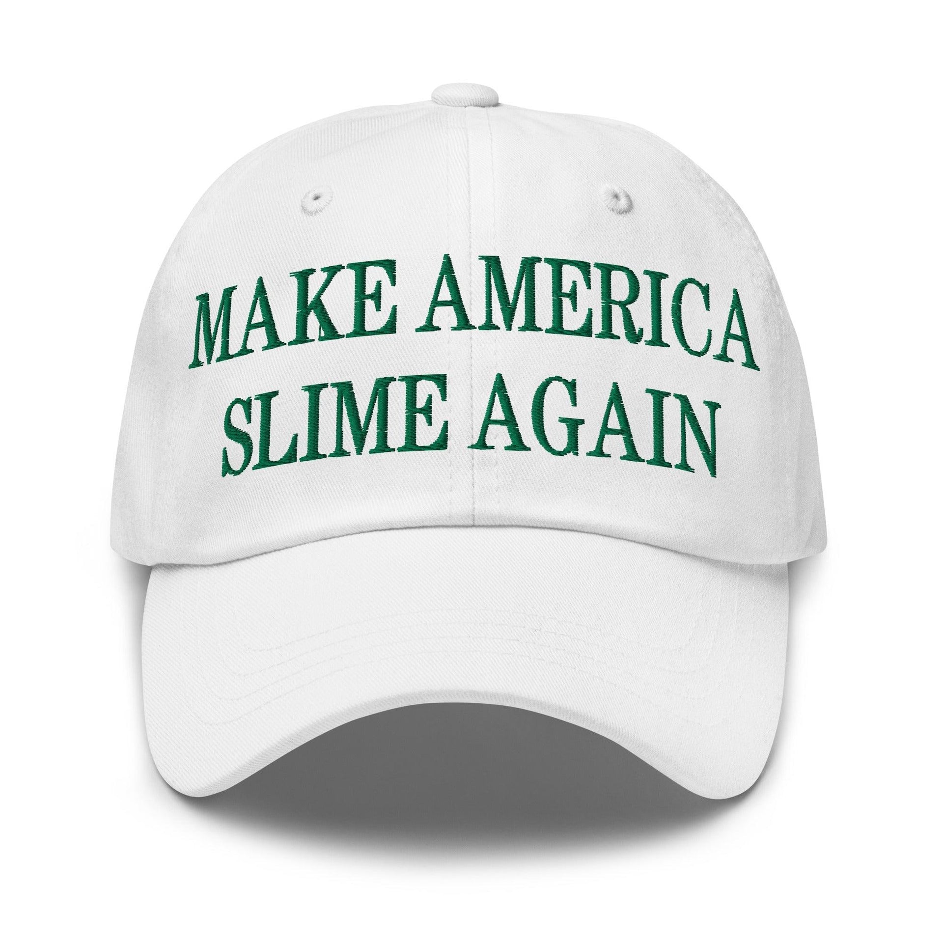 Make Us Slime Again Embroidered Dad Hat Default Title Capital Crowns Dad Hats Make Again