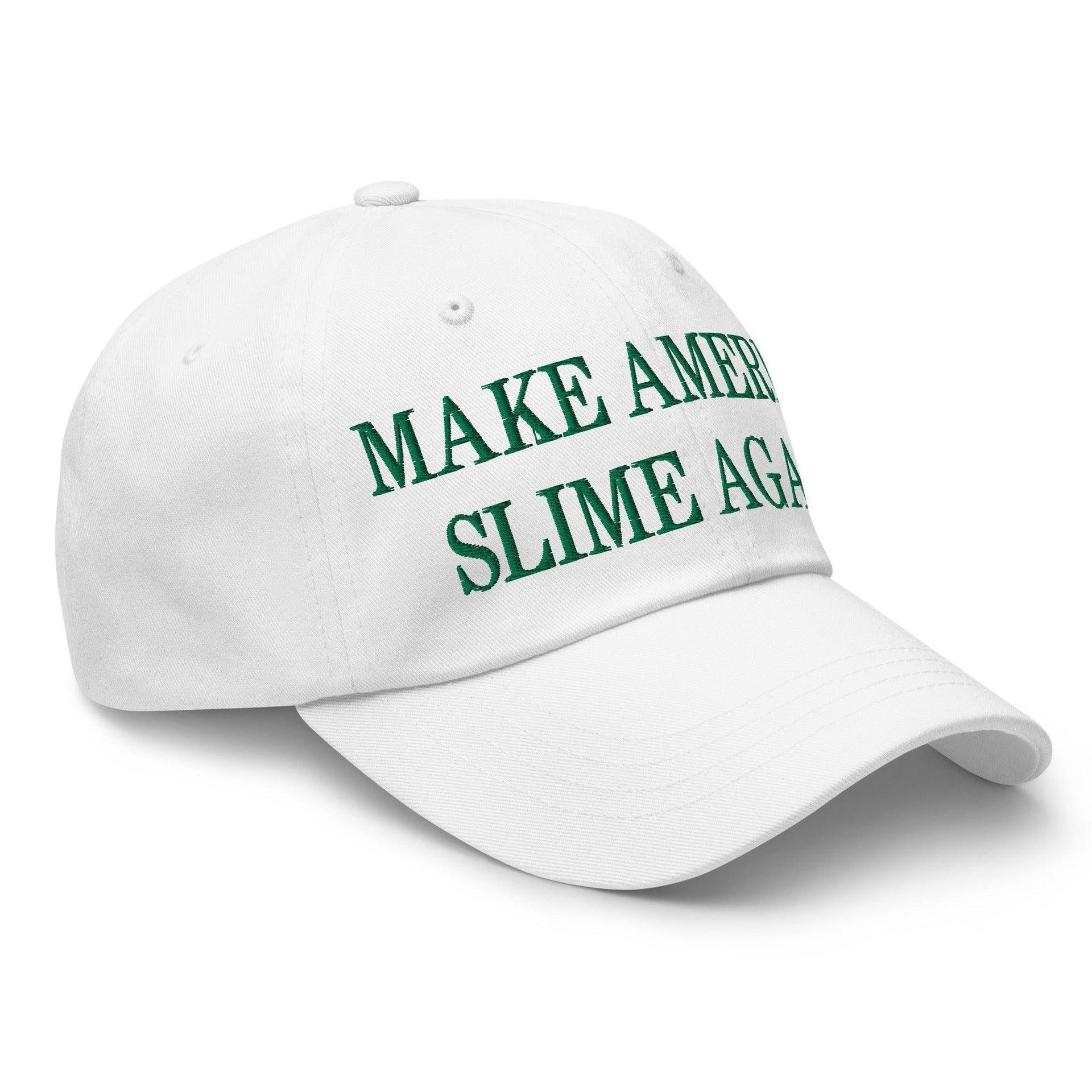 Make Us Slime Again Embroidered Dad Hat Capital Crowns Dad Hats Make Again