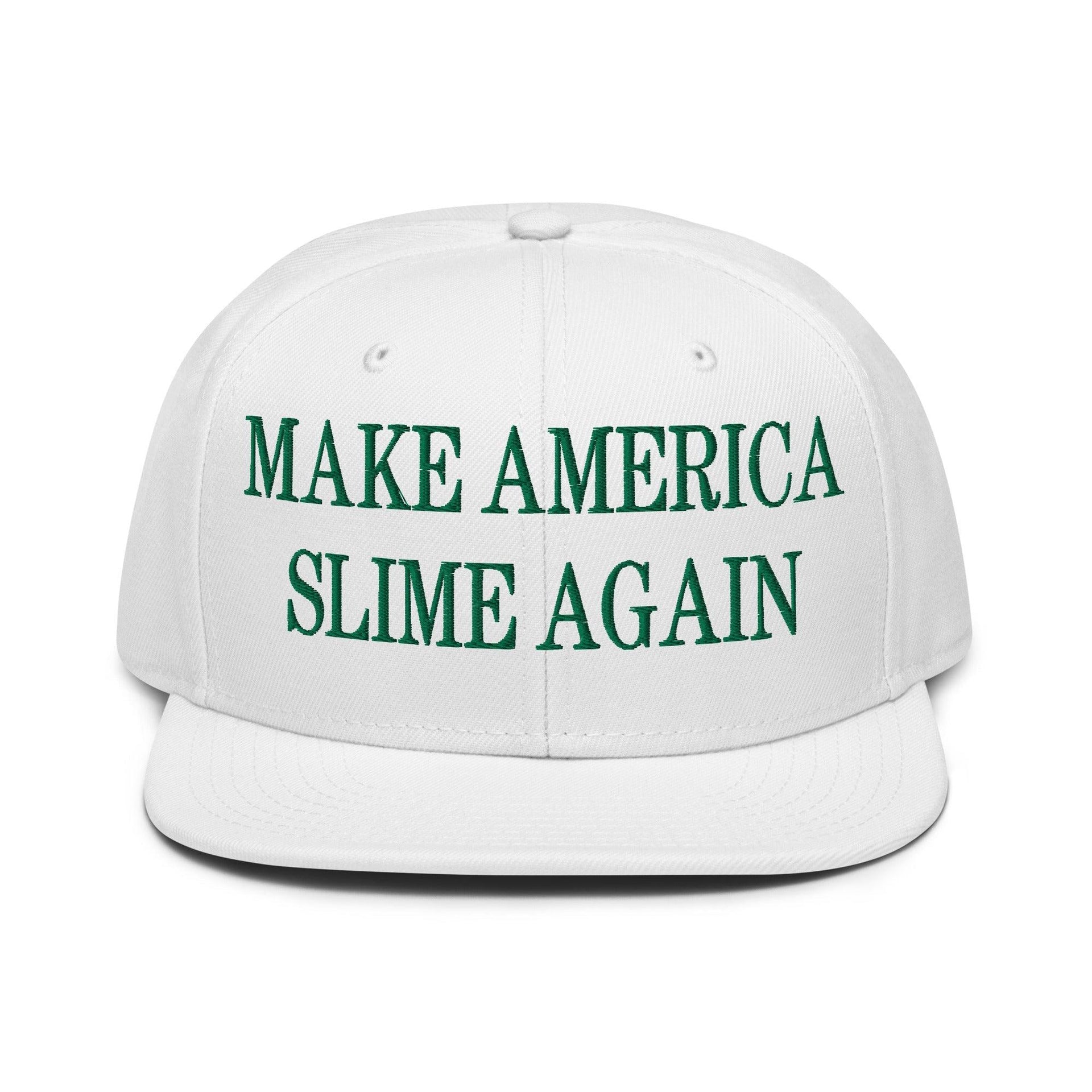 Make Us Slime Again Embroidered Flat Brim Bill Snapback Hat Default Title Capital Crowns Make Again