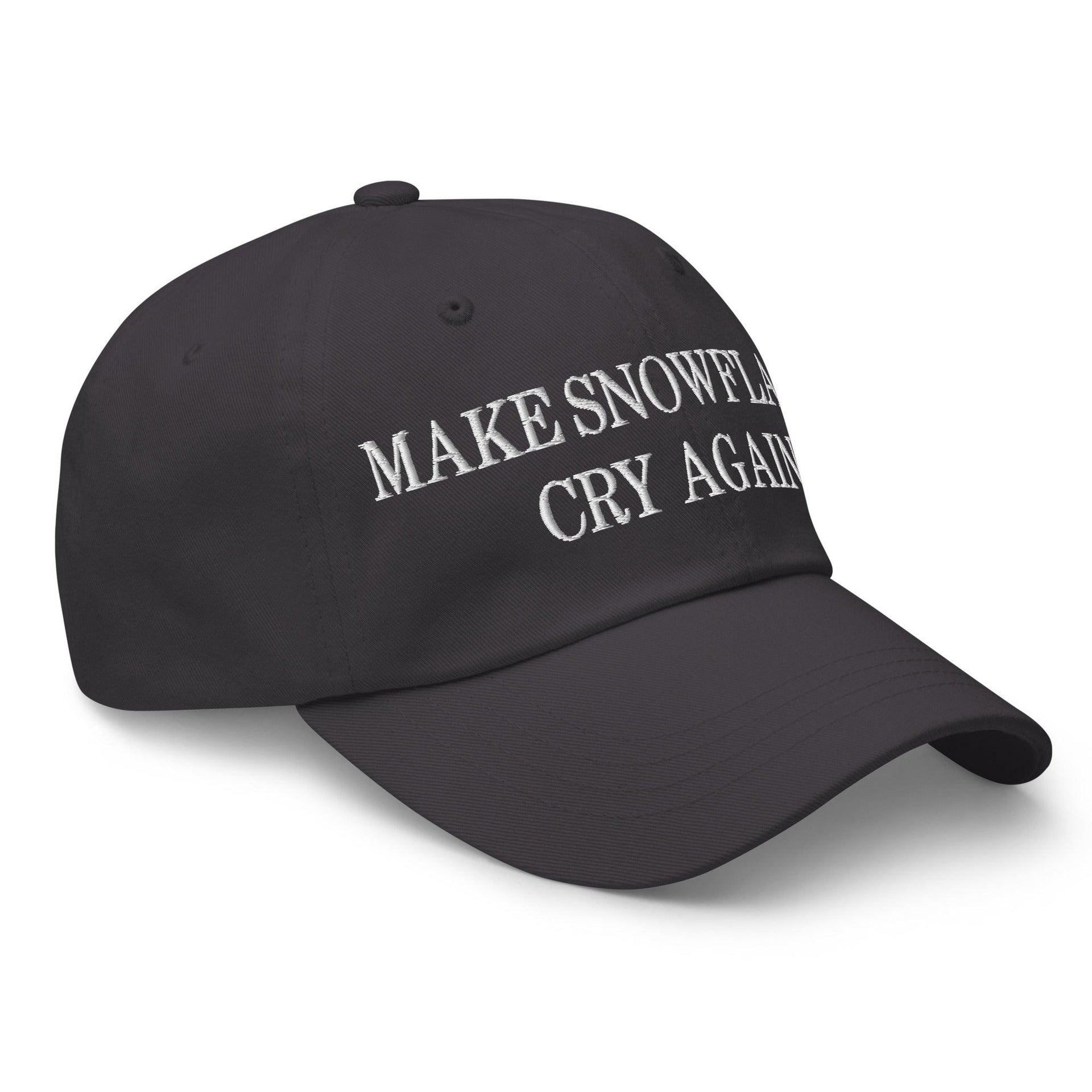 Make Snowflakes Cry Again Embroidered Dad Hat Capital Crowns Dad Hats Make Again