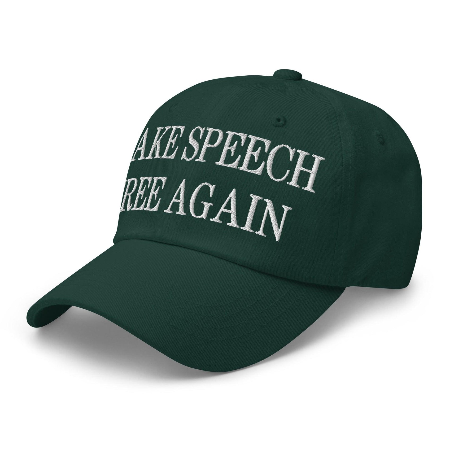 Make Speech Free Again Embroidered Dad Hat Capital Crowns Dad Hats LADs Make Again