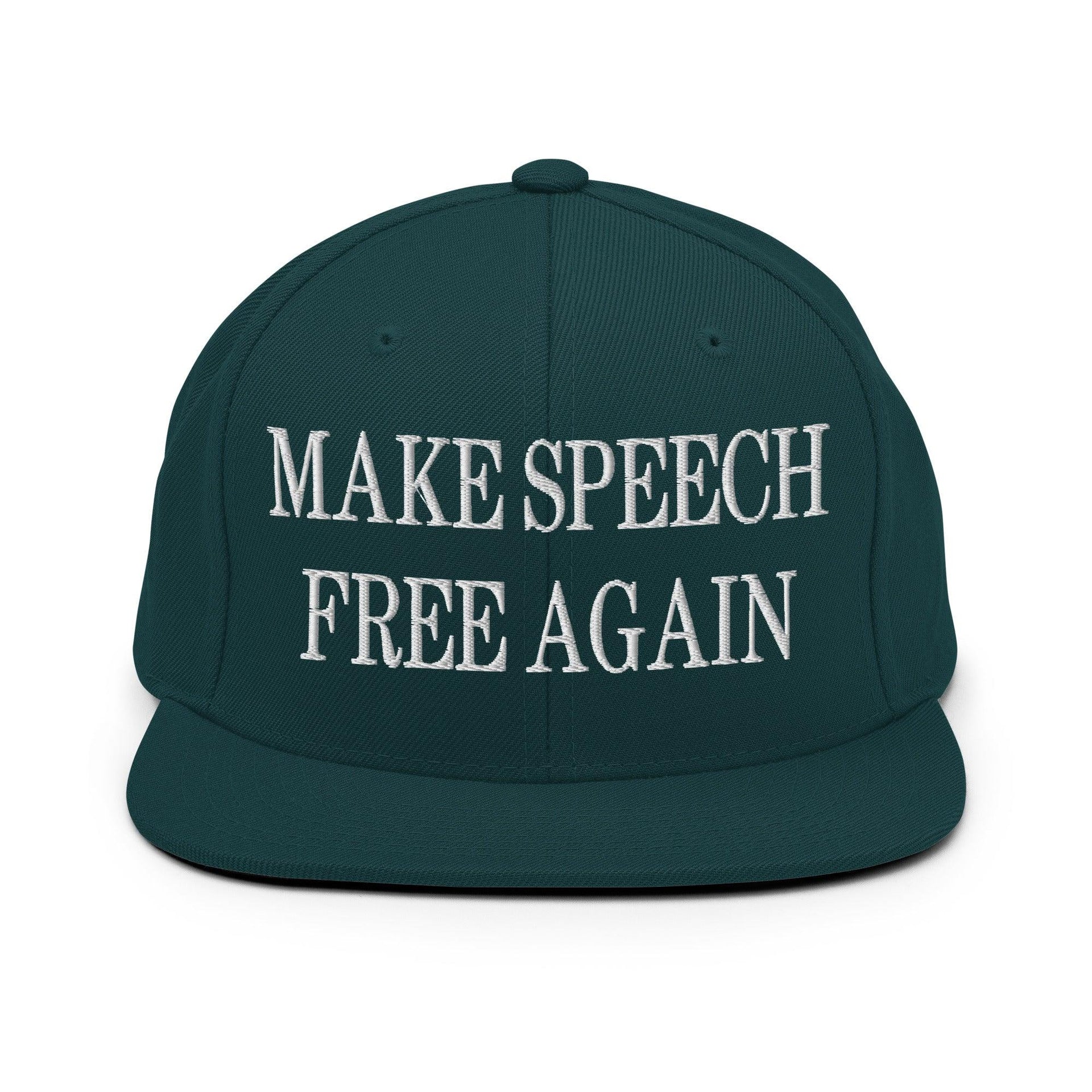 Make Speech Free Again Embroidered Flat Bill Brim Snapback Hat Spruce Capital Crowns LADs Make Again