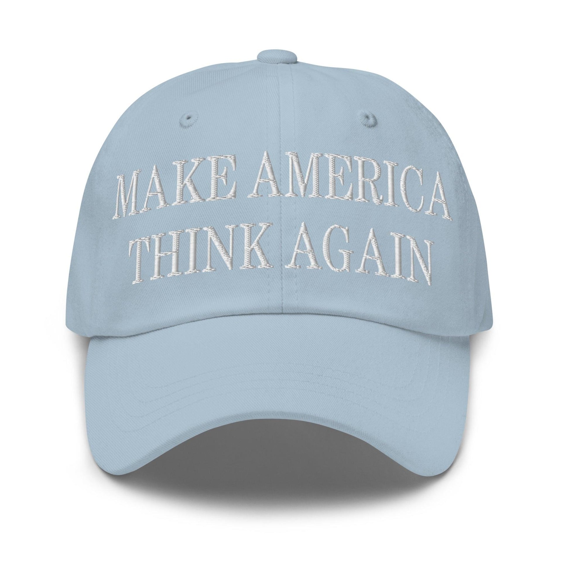 Make Us Think Again Embroidered Dad Hat Light Blue Capital Crowns Dad Hats Make Again