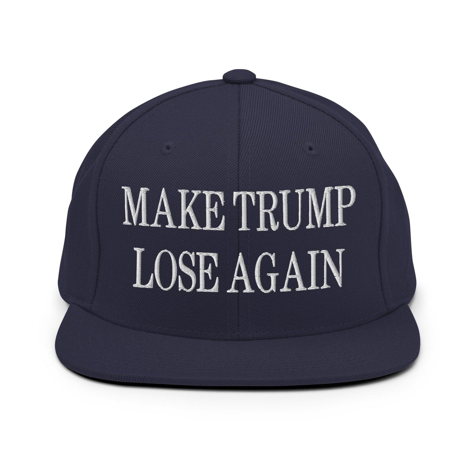 Make Trump Lose Again Embroidered Flat Bill Brim Snapback Hat Navy Capital Crowns LADs Make Again Snapback Hats