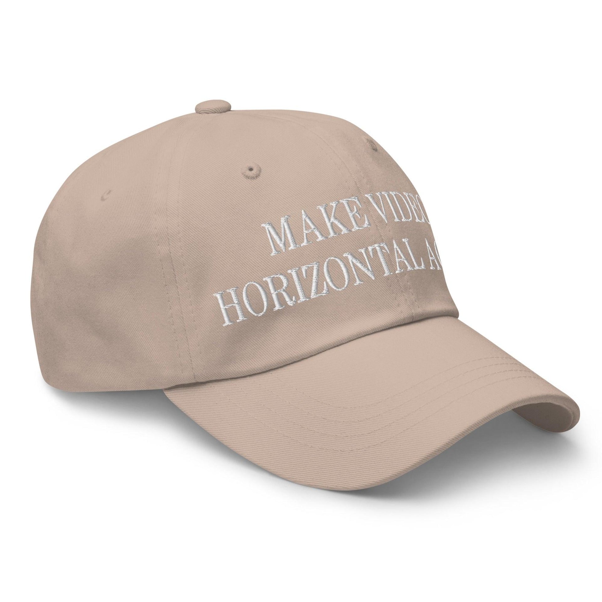 Make Video Horizontal Again Embroidered Dad Hat Capital Crowns Dad Hats LADs Make Again