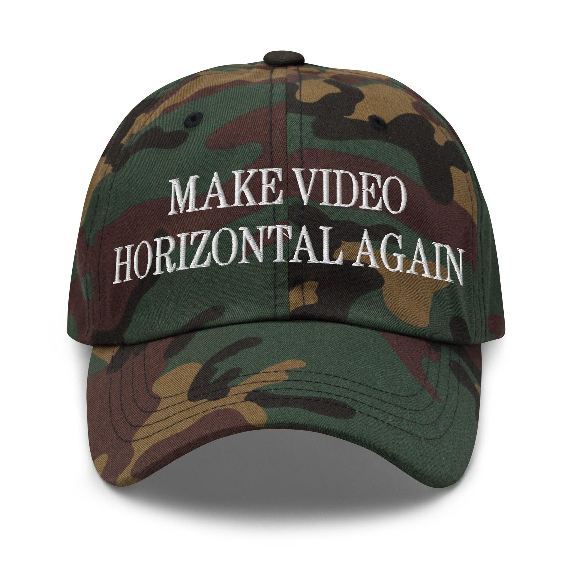 Make Video Horizontal Again Embroidered Dad Hat Green Camo Capital Crowns Dad Hats LADs Make Again