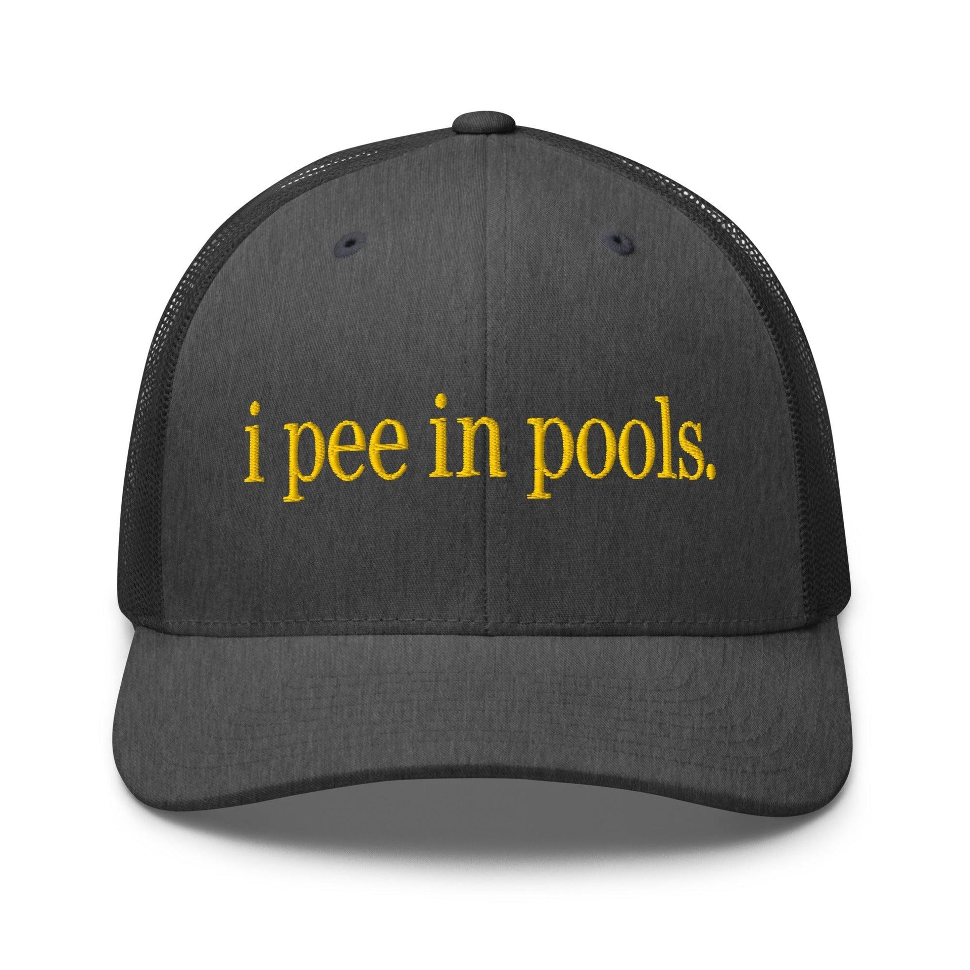 I Pee in Pools Embroidered Mesh Trucker Hat Dark Heather Gray Capital Crowns Funny Trucker Hats