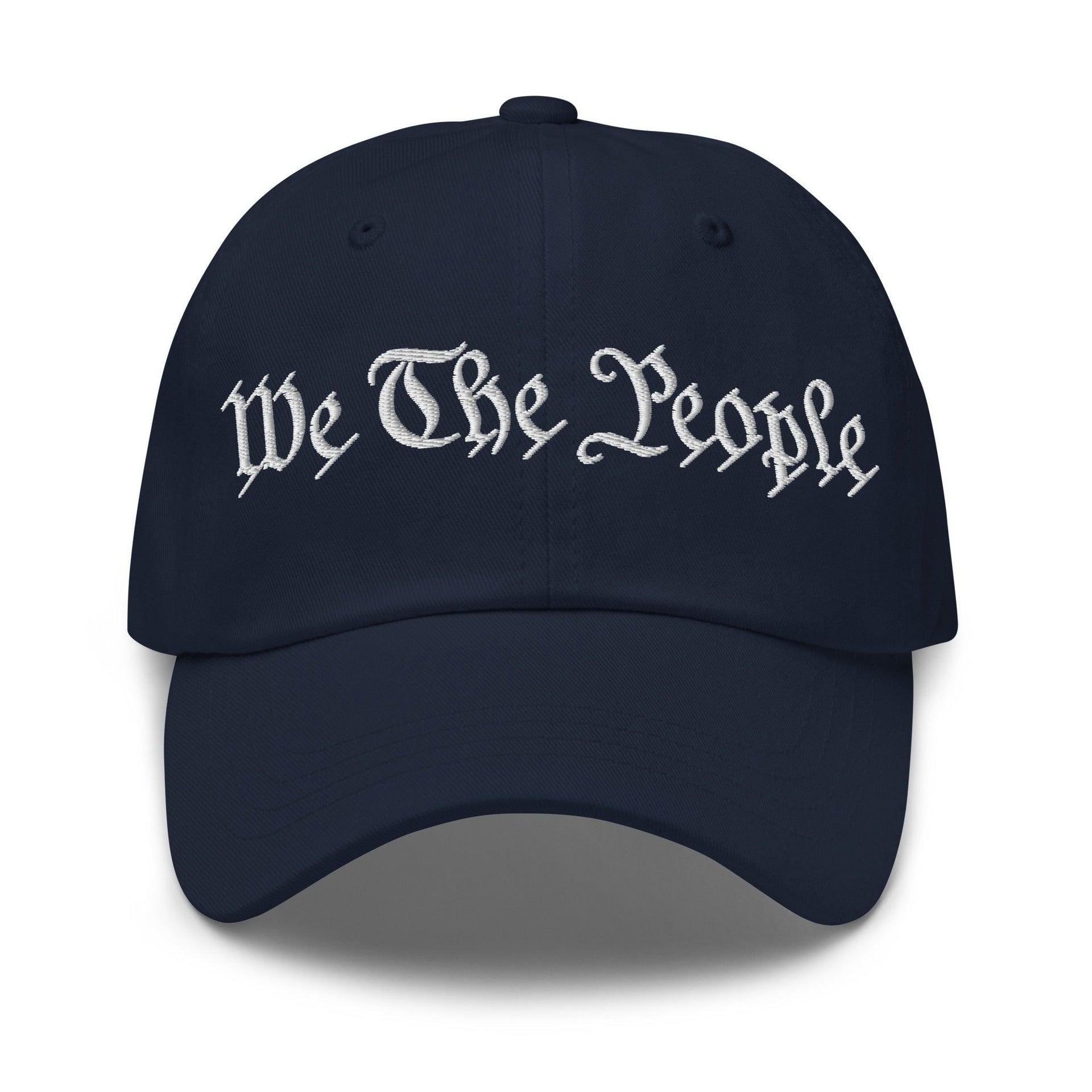 We The People Embroidered Dad Hat Navy Capital Crowns Conservative Dad Hats