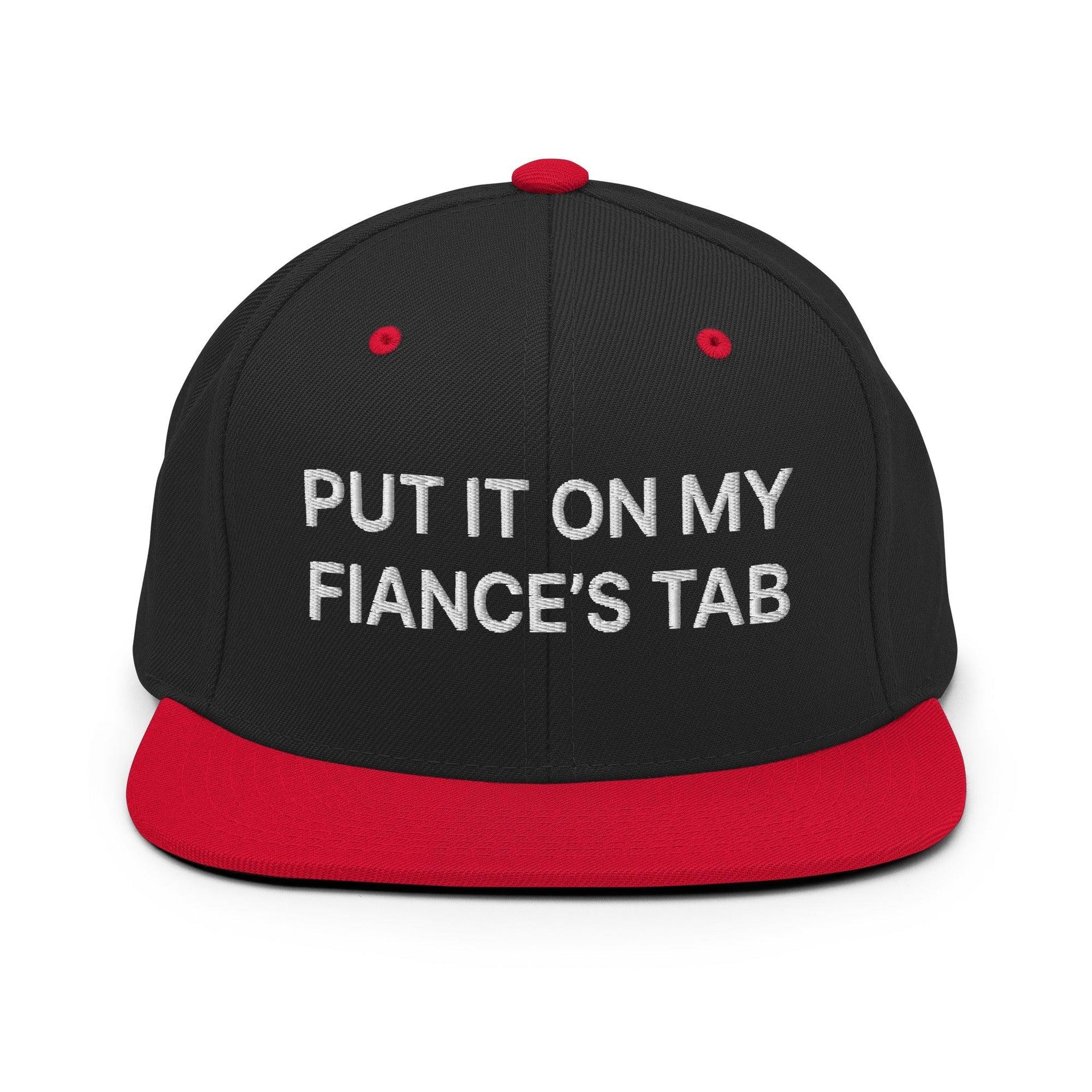 Put It on My Fiance's Tab Embroidered Flat Bill Brim Snapback Hat Black Red Capital Crowns Funny Snapback Hats