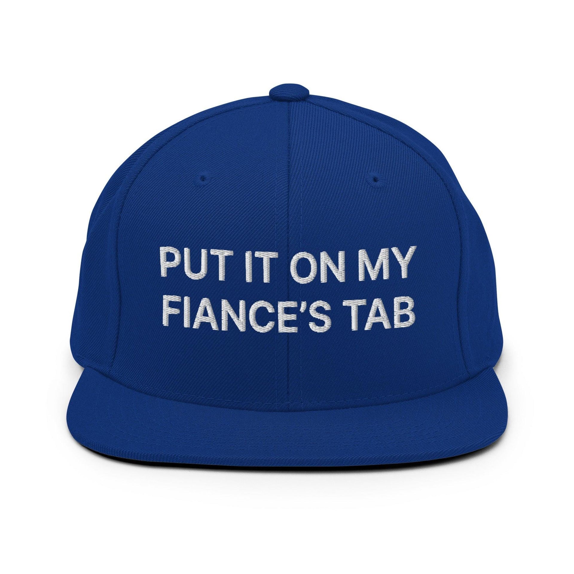 Put It on My Fiance's Tab Embroidered Flat Bill Brim Snapback Hat Royal Blue Capital Crowns Funny Snapback Hats