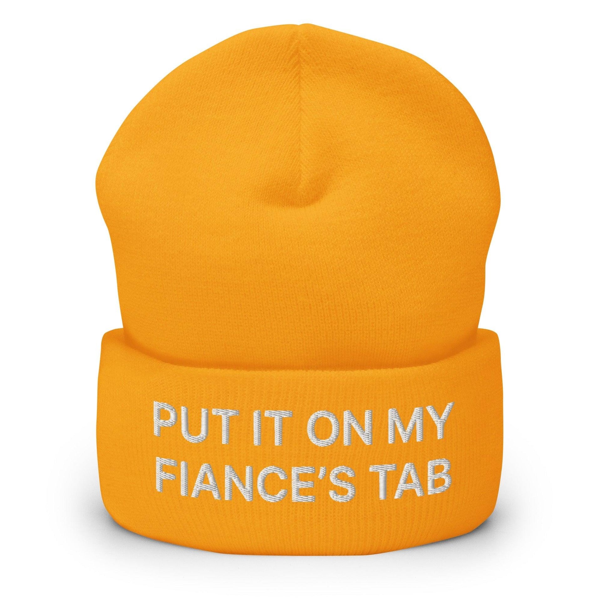 Put It on My Fiance's Tab Embroidered Knit Cuffed Beanie Gold Beanies Capital Crowns Funny