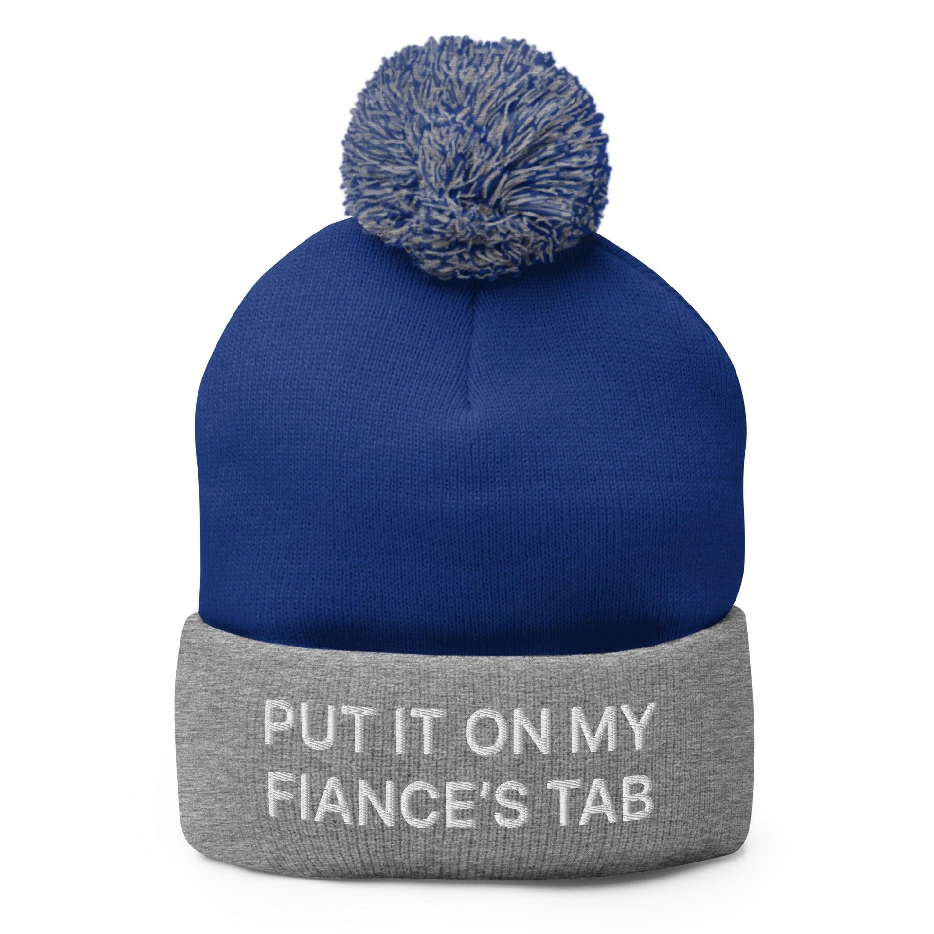 Put It on My Fiance's Tab Embroidered Knit Pom Pom Beanie Royal Heather Grey Beanies Capital Crowns Funny