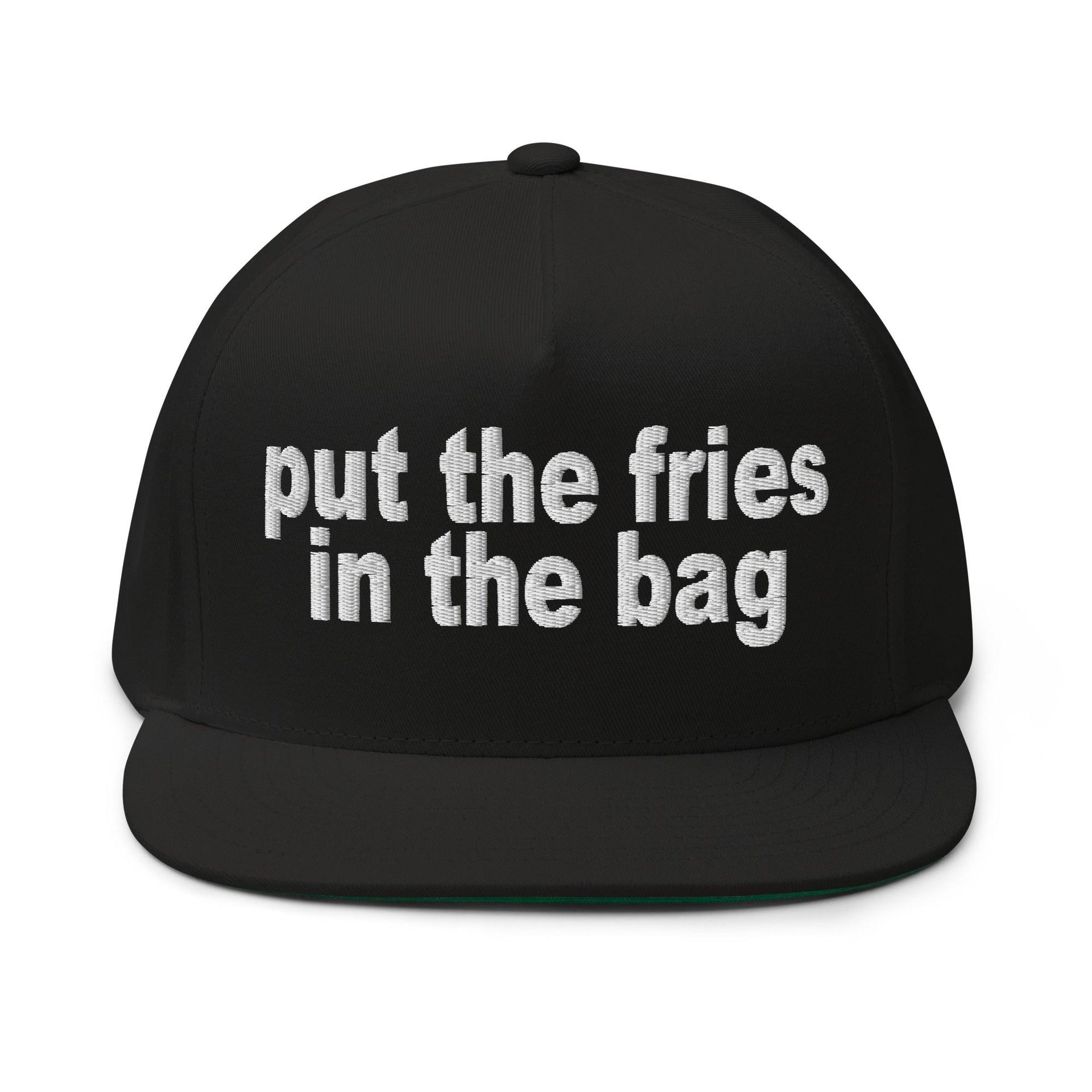 Put the Fries in the Bag Embroidered 5 Panel Flat Bill Brim Snapback Hat Black Capital Crowns Funny Snapback Hats