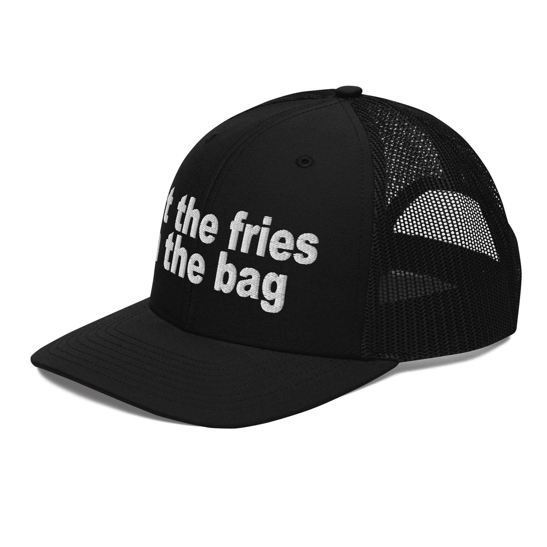 Put the Fries in the Bag Embroidered Classic Mesh Trucker Hat Capital Crowns Funny Trucker Hats