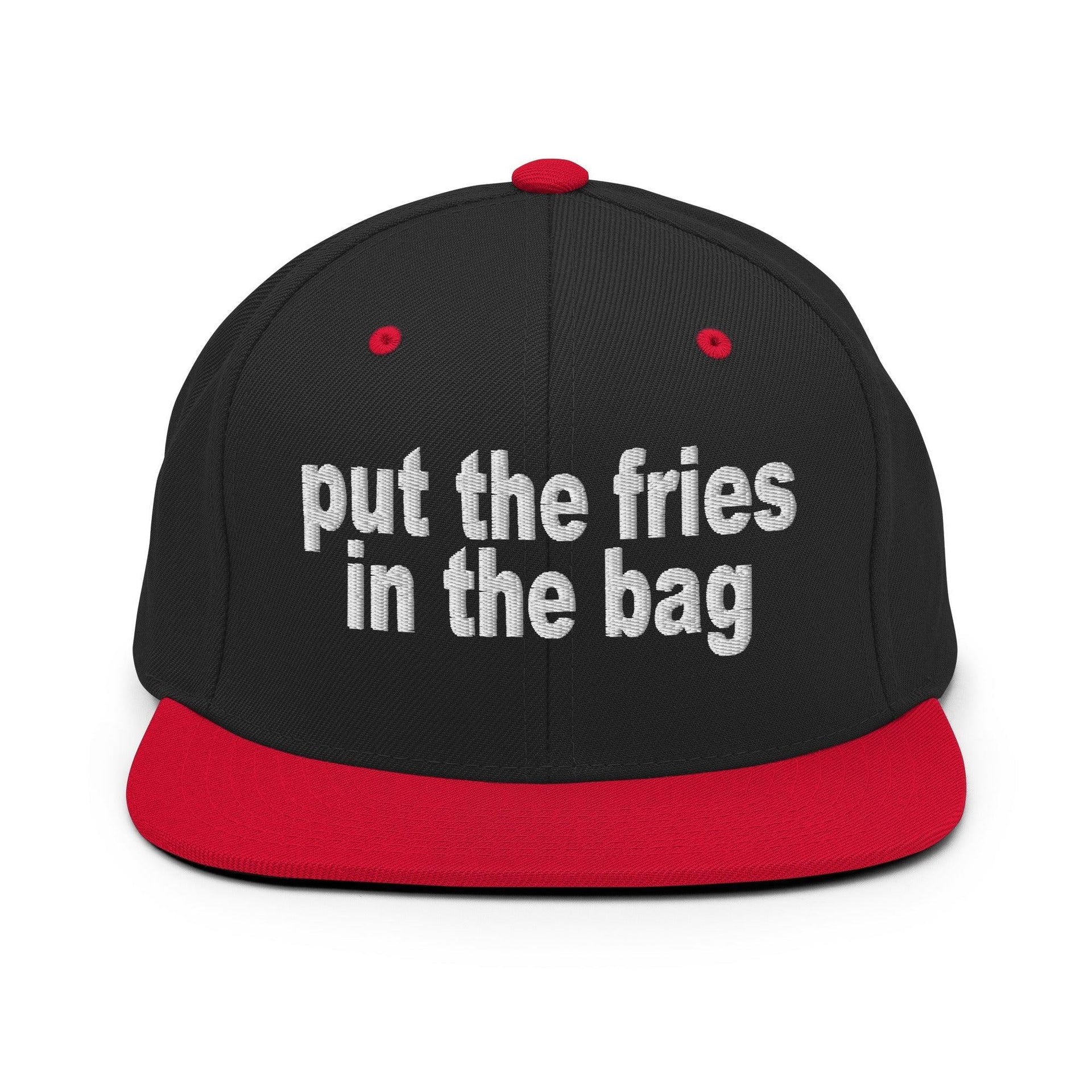 Put the Fries in the Bag Embroidered Flat Bill Brim Snapback Hat Black Red Capital Crowns Funny Snapback Hats