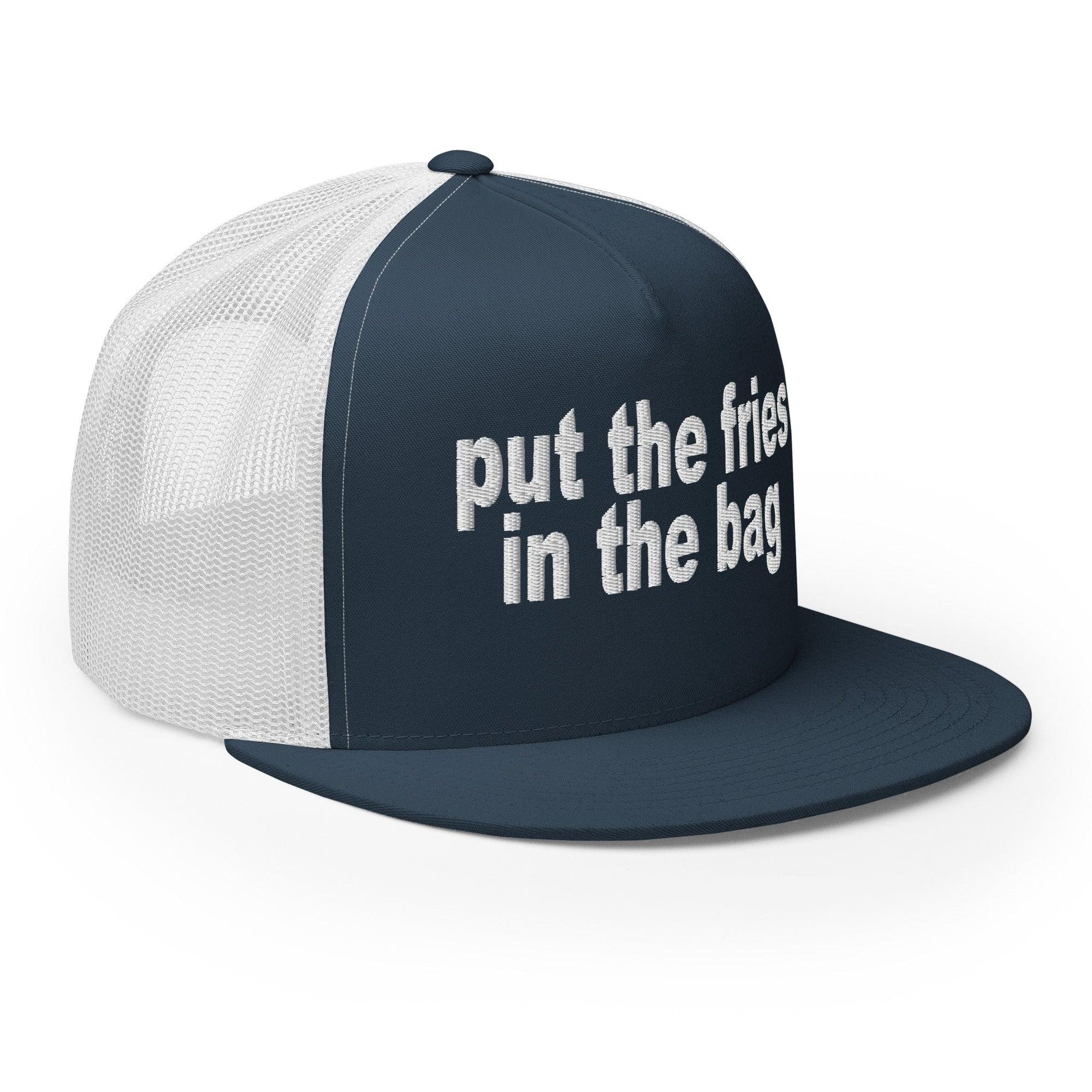 Put the Fries in the Bag Embroidered Mesh Flat Bill Brim Trucker Hat Capital Crowns Funny Trucker Hats