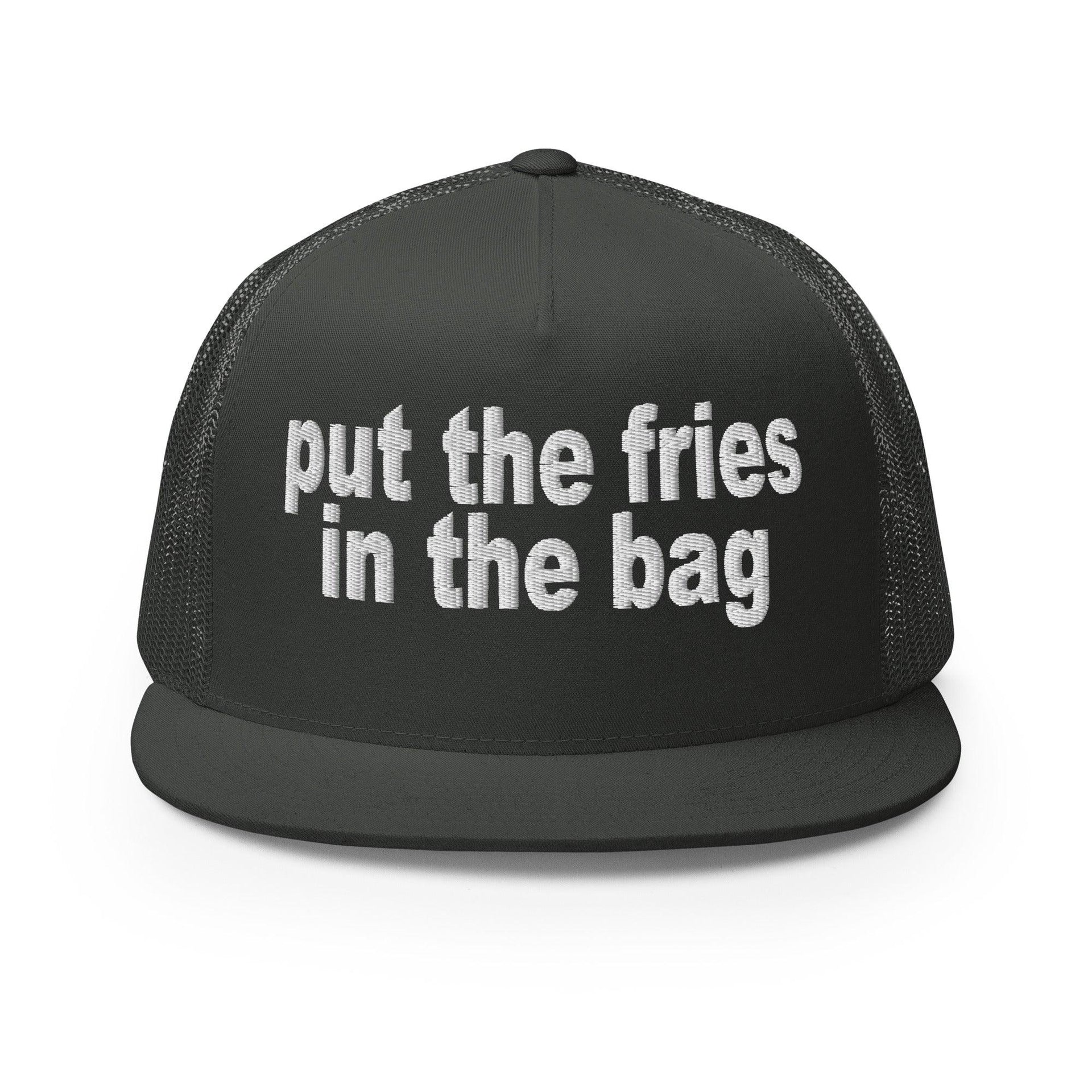 Put the Fries in the Bag Embroidered Mesh Flat Bill Brim Trucker Hat Charcoal Capital Crowns Funny Trucker Hats
