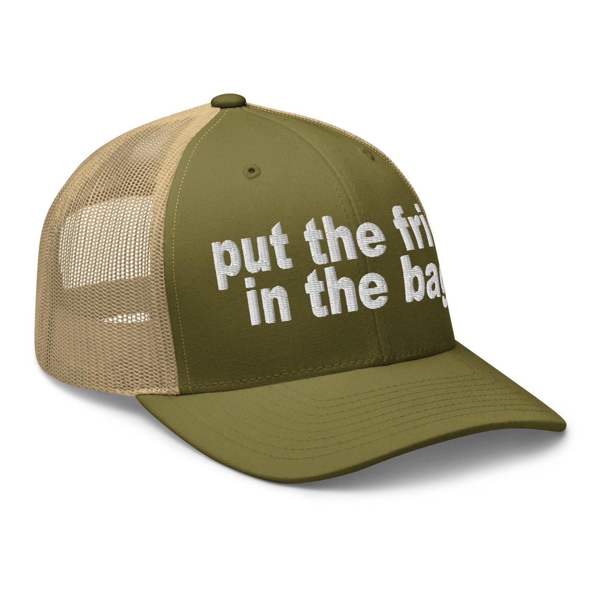Put the Fries in the Bag Embroidered Mesh Trucker Hat Capital Crowns Funny Trucker Hats