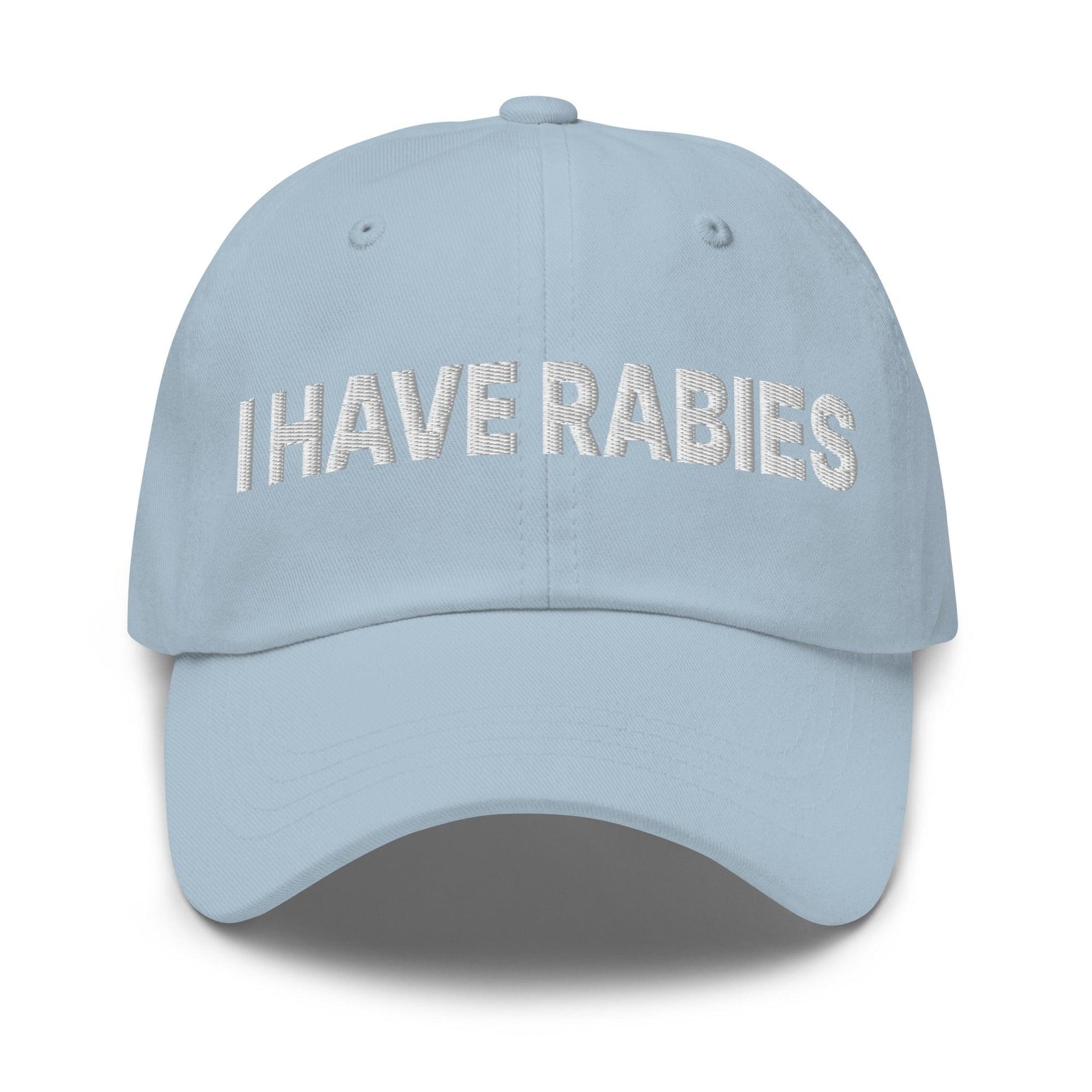 I Have Rabies Embroidered Dad Hat Light Blue Capital Crowns Dad Hats Funny