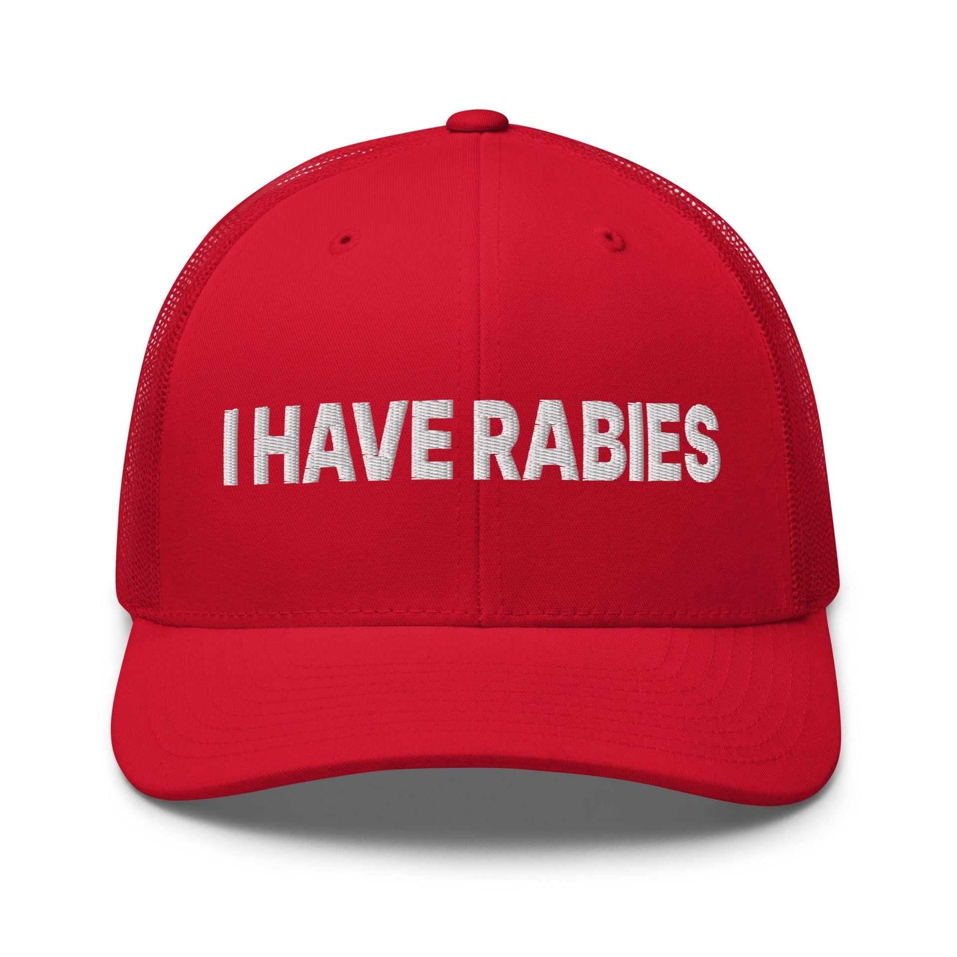 I Have Rabies Embroidered Mesh Trucker Hat Red Capital Crowns Funny Trucker Hats