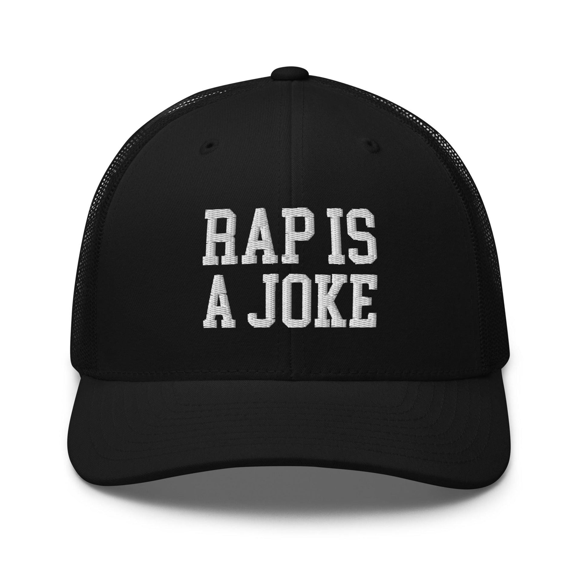 Rap is a Joke Retro Trucker Hat Black Capital Crowns Funny Trucker Hats