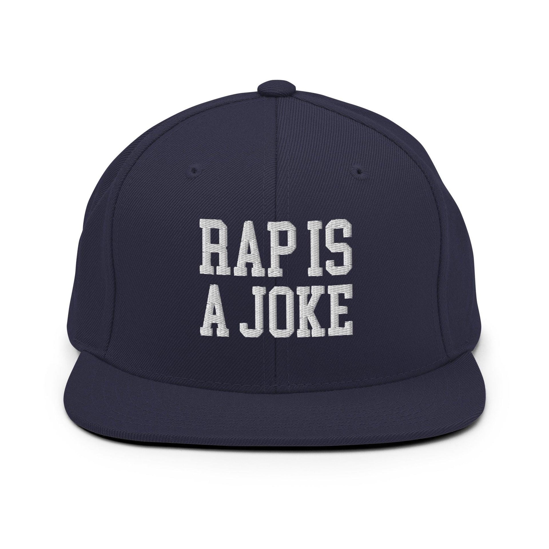 Rap is a Joke Snapback Hat Navy Capital Crowns Funny Snapback Hats