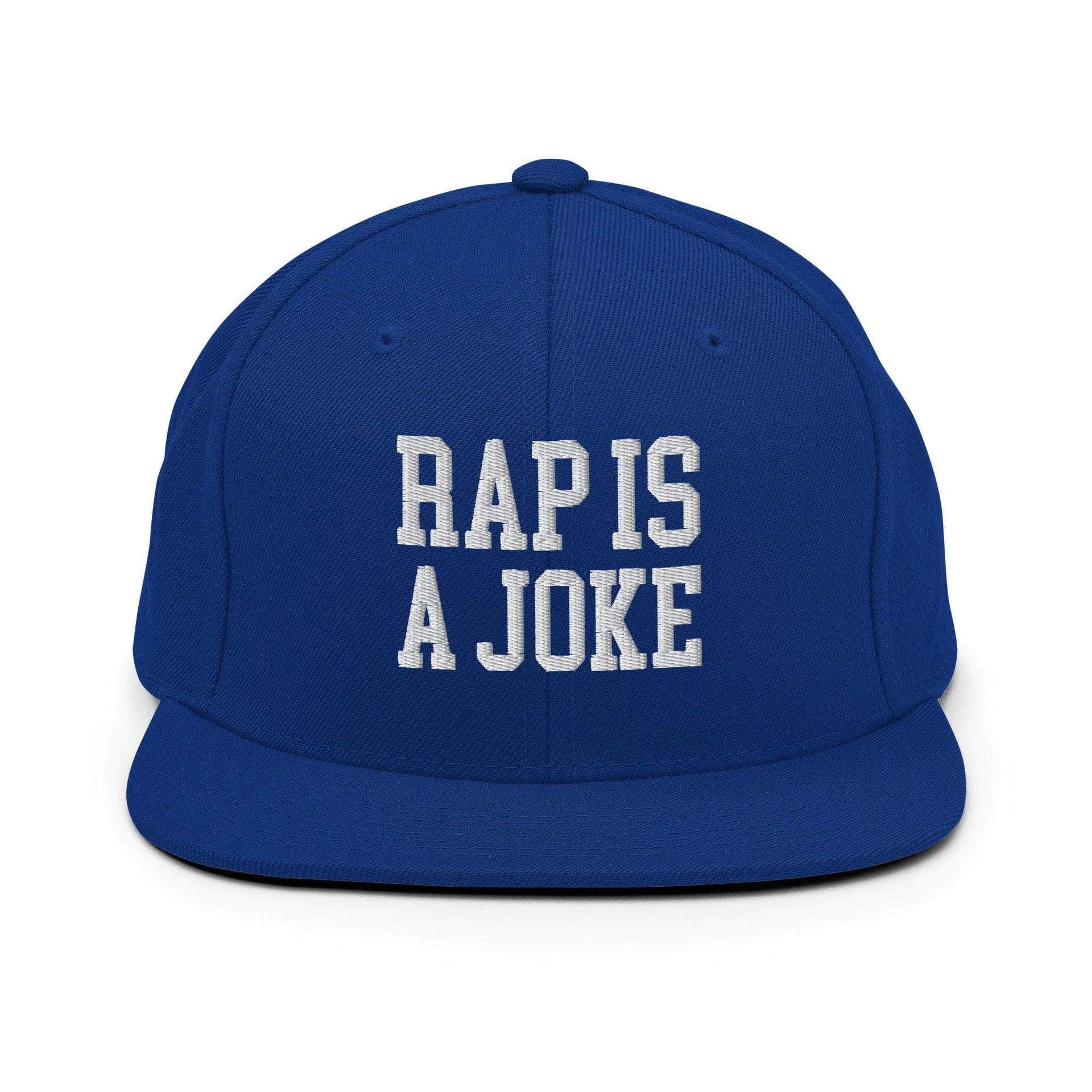 Rap is a Joke Snapback Hat Royal Blue Capital Crowns Funny Snapback Hats