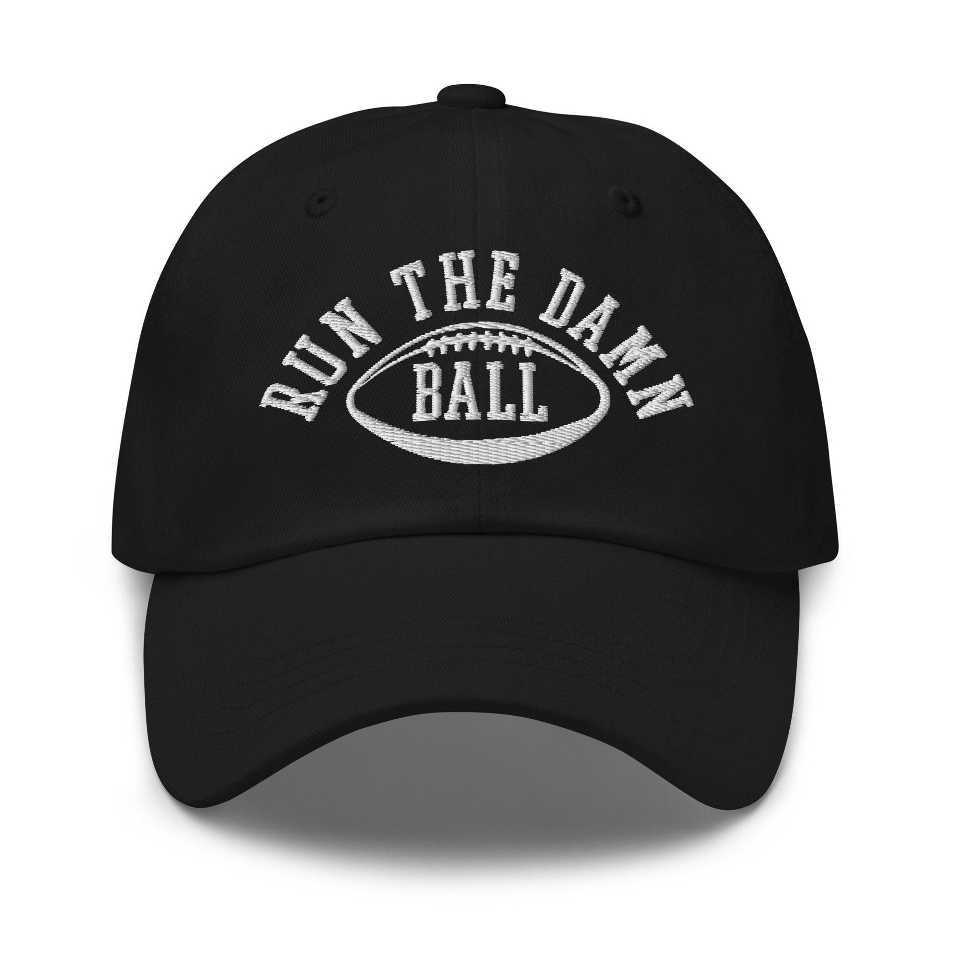 Run The Damn Ball Embroidered Dad Hat Black Capital Crowns Dad Hats Football