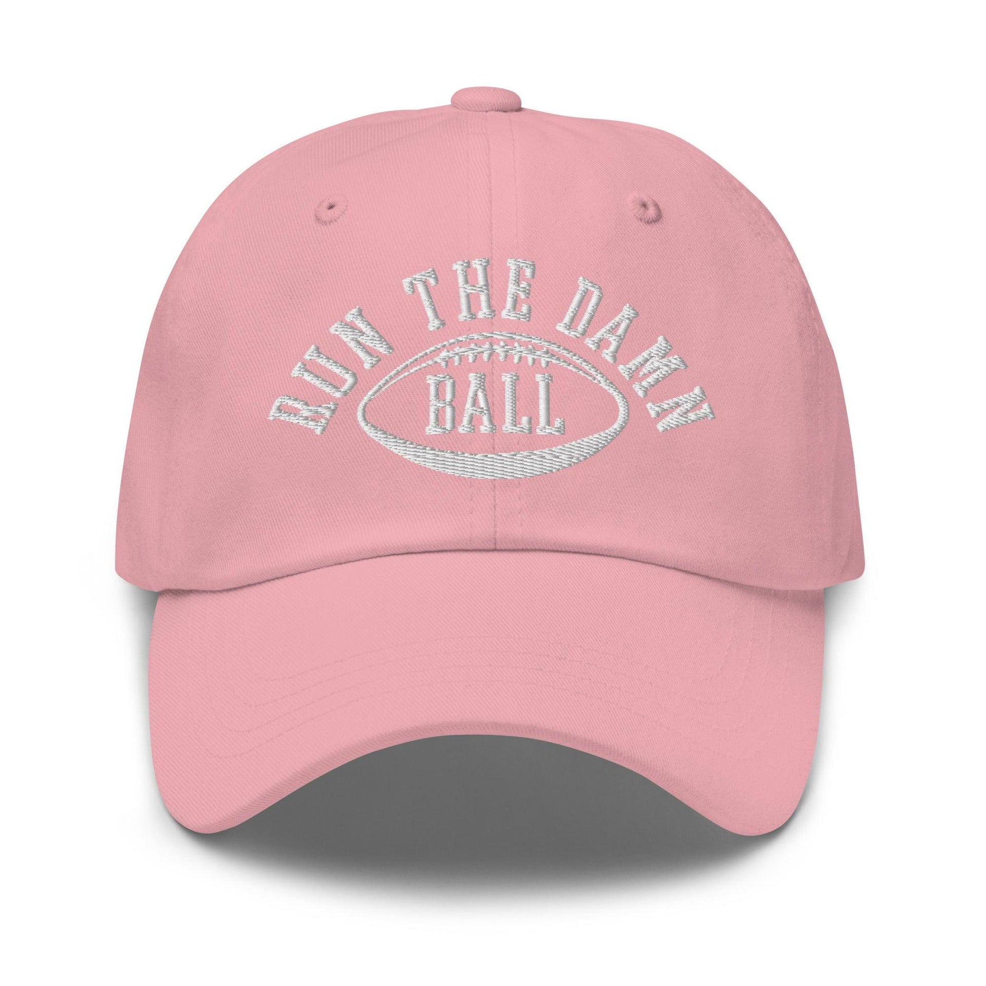 Run The Damn Ball Embroidered Dad Hat Pink Capital Crowns Dad Hats Football